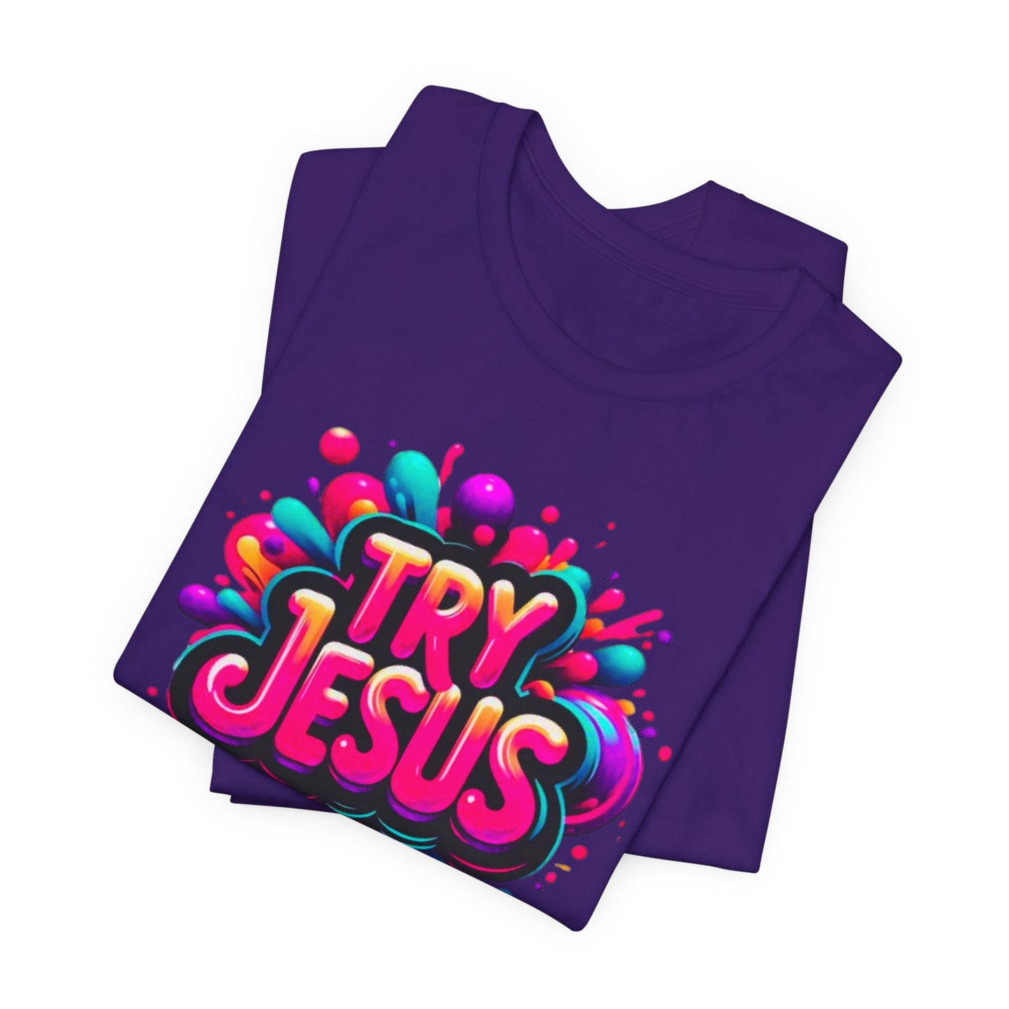 "Try Jesus"- Motivational Graphic Christian Faith Women's Cotton T-shirt