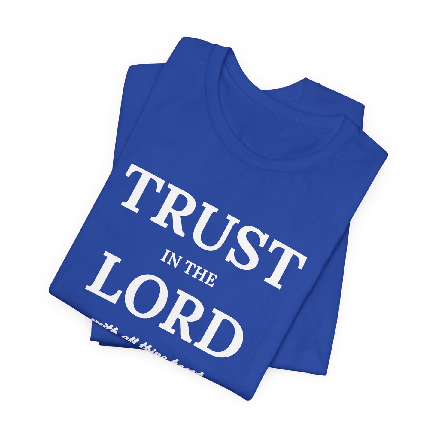 Proverbs 3:5 "Trust in the Lord" Christian Women's T-shirt Bible Verse Inspired