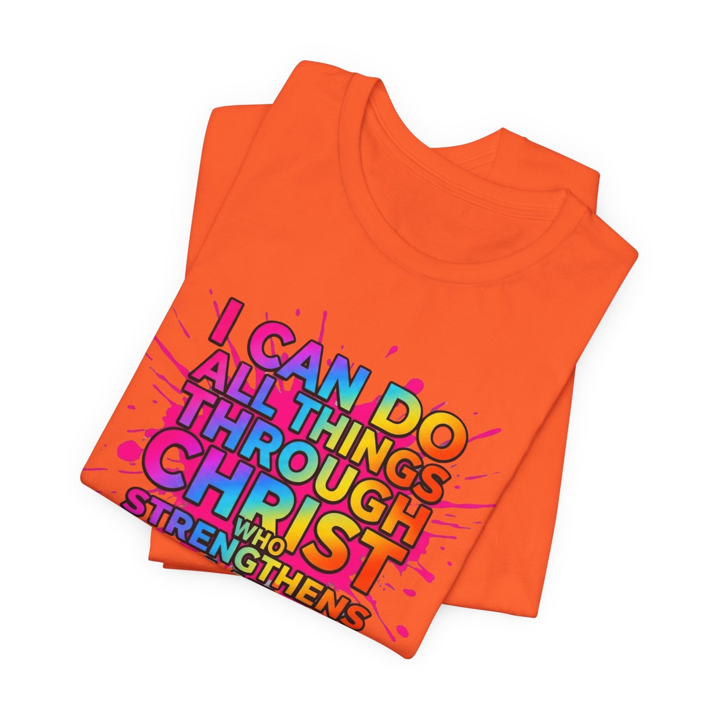 "I Can Do All Things Through Christ Who Strengthens Me" - Faith-Based Christian Women’s Cotton T-Shirt