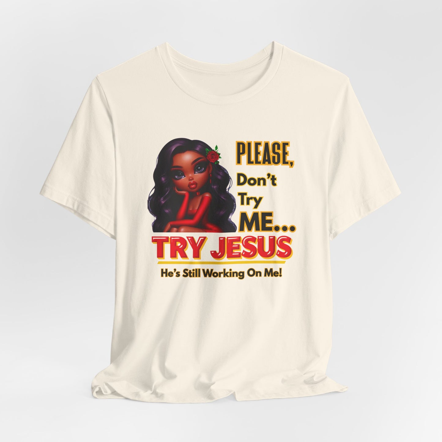 "Please Don’t Try Me… Try Jesus" Christian Women’s T-Shirt, Bold Faith Graphic Tee