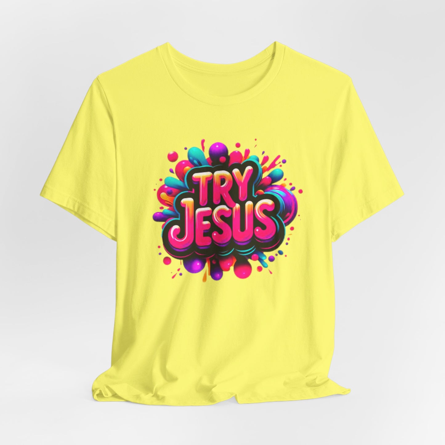 "Try Jesus"- Motivational Graphic Christian Faith Women's Cotton T-shirt