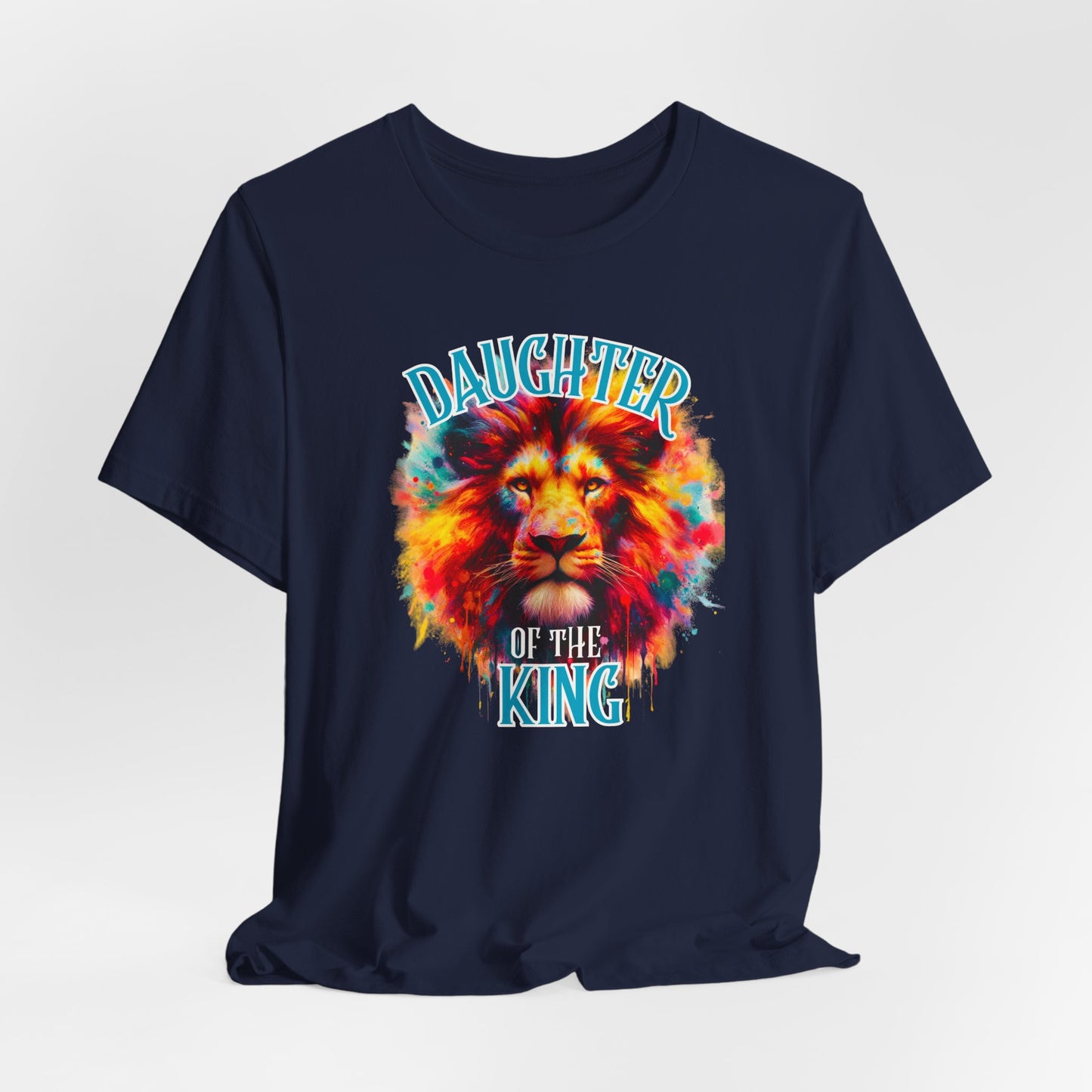 "Daughter Of The King" -  Inspirational Faith Based Women's Graphic Cotton T-Shirt
