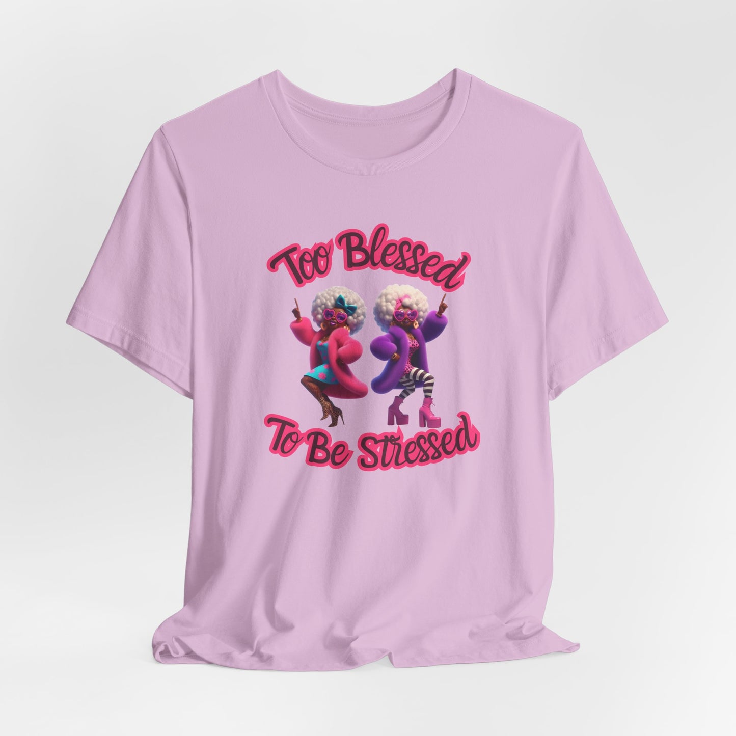 “Too Blessed To Be Stressed” - Motivational Christian Faith Women's Cotton Graphic Tee