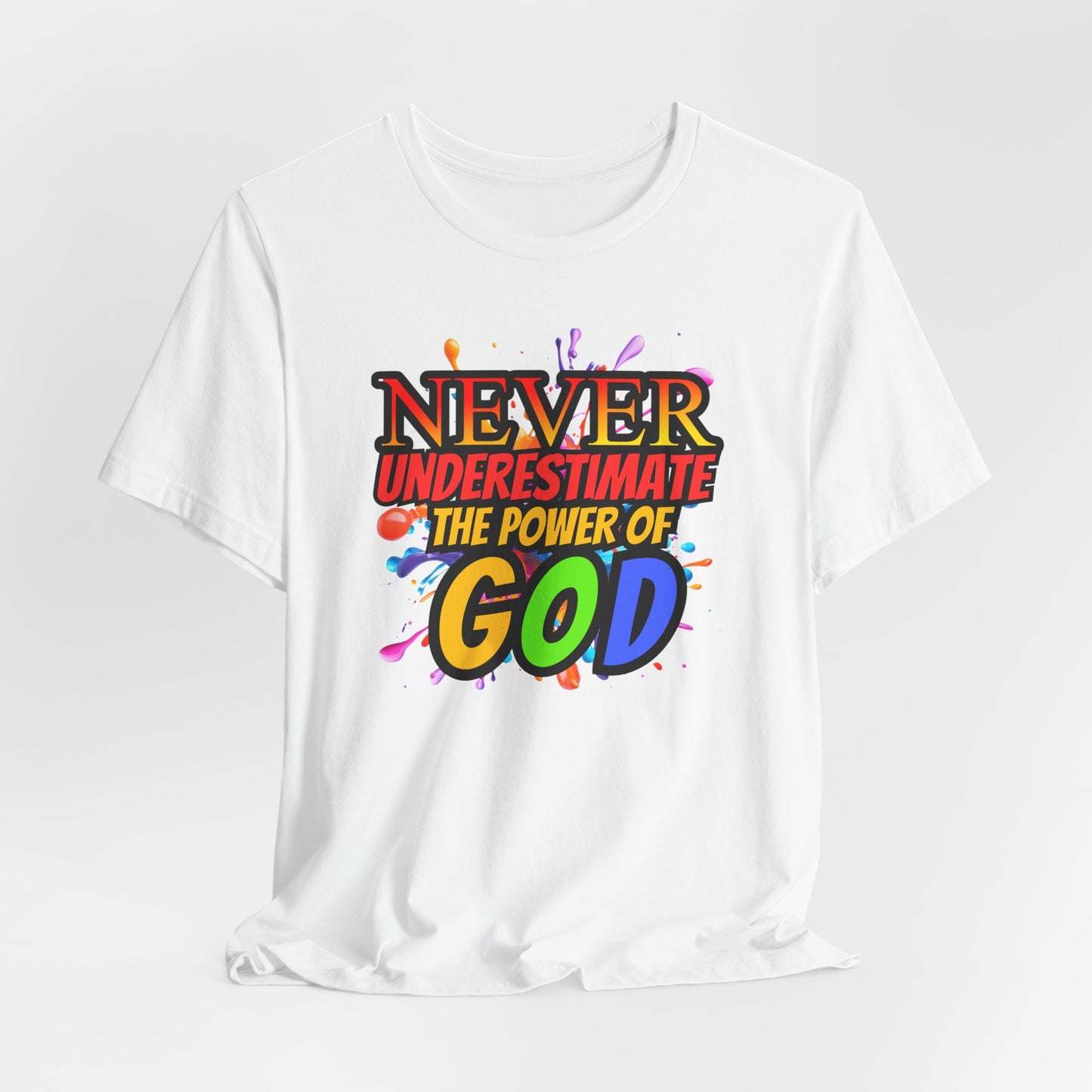 "Never Underestimate the Power of God" Christian Women’s Cotton T-Shirt, Inspirational Gift