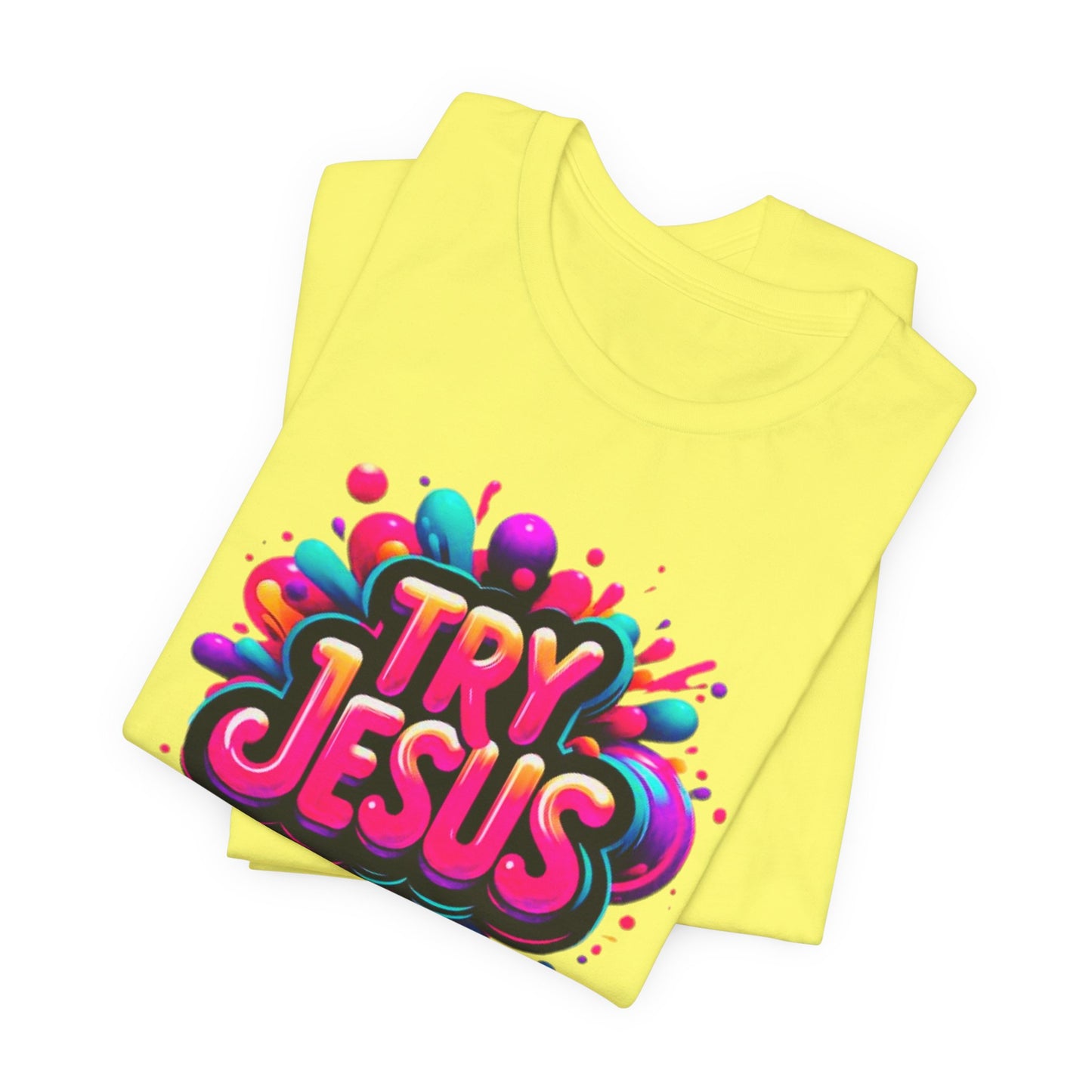 "Try Jesus"- Motivational Graphic Christian Faith Women's Cotton T-shirt