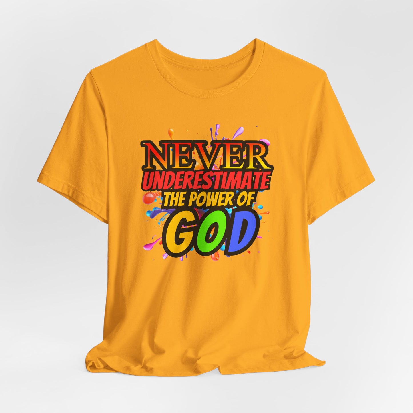 "Never Underestimate the Power of God" Christian Women’s Cotton T-Shirt, Inspirational Gift