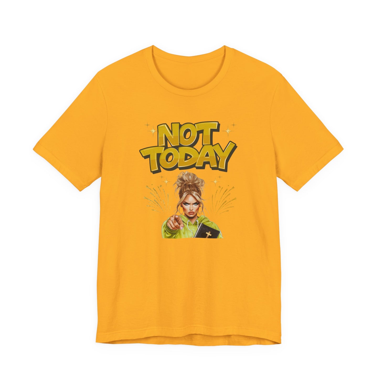"Not Today" - Faith Based Christian Women's Cotton T-Shirt, Motivational, Inspirational Message