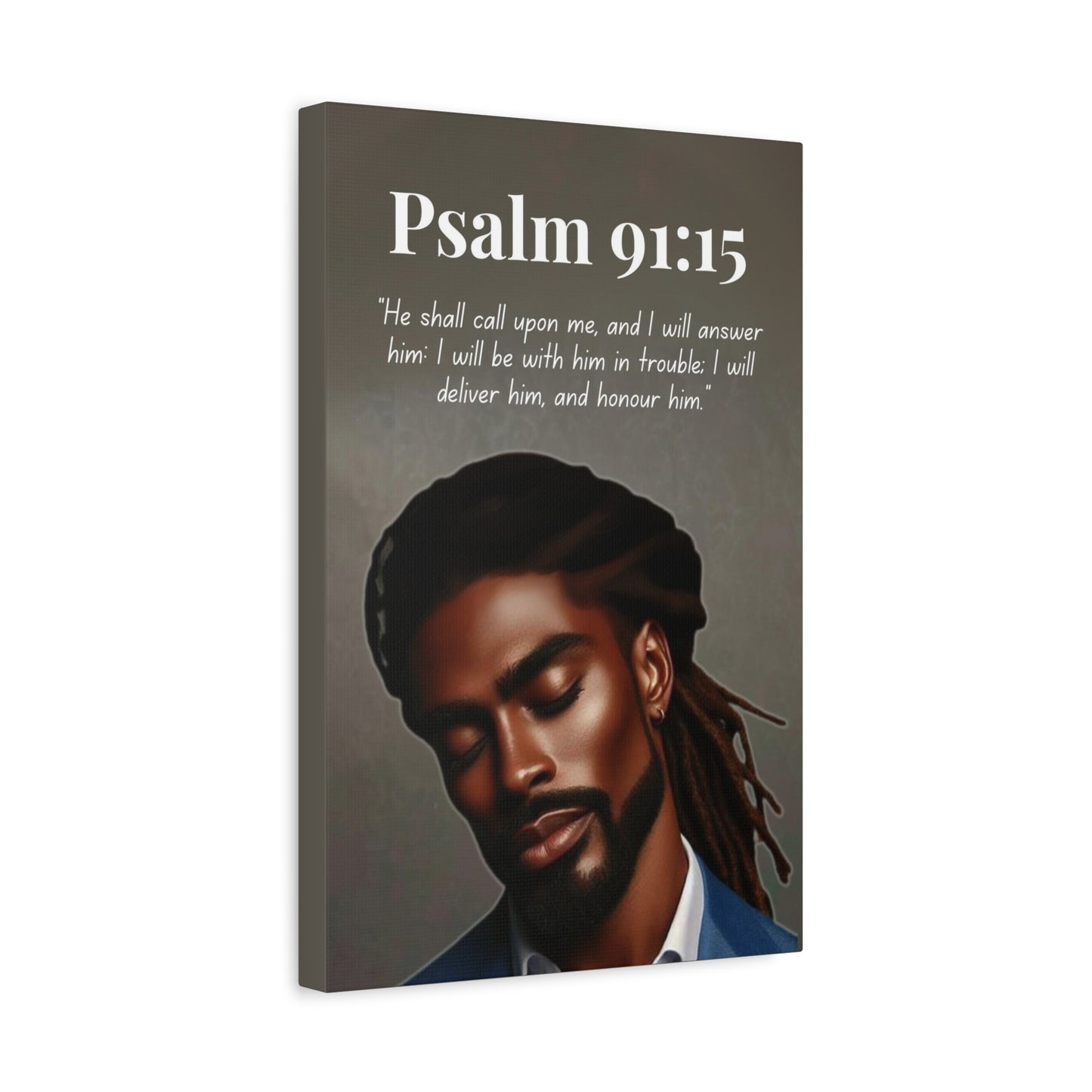 Men of Faith Collection – Psalm 91:15 - Scripture Canvas, Inspirational Wall Art