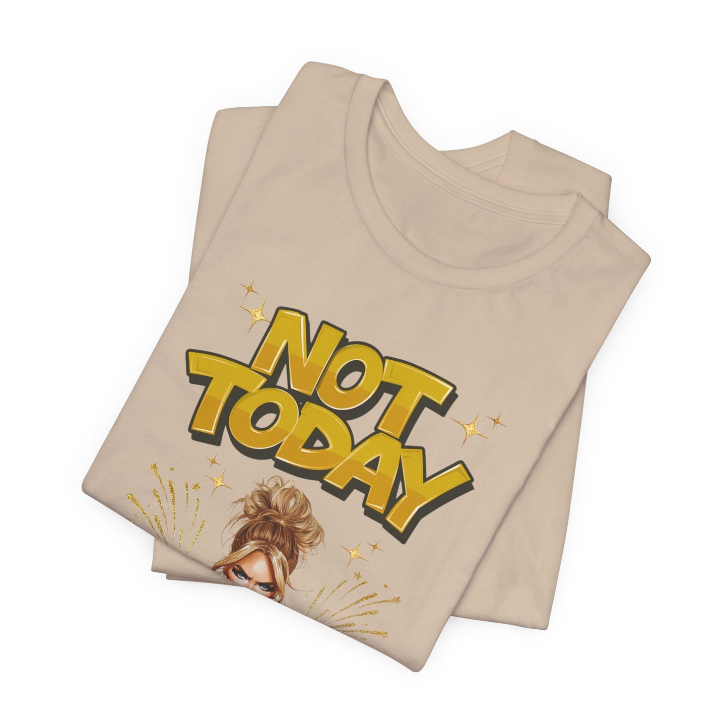 "Not Today" - Faith Based Christian Women's Cotton T-Shirt, Motivational, Inspirational Message