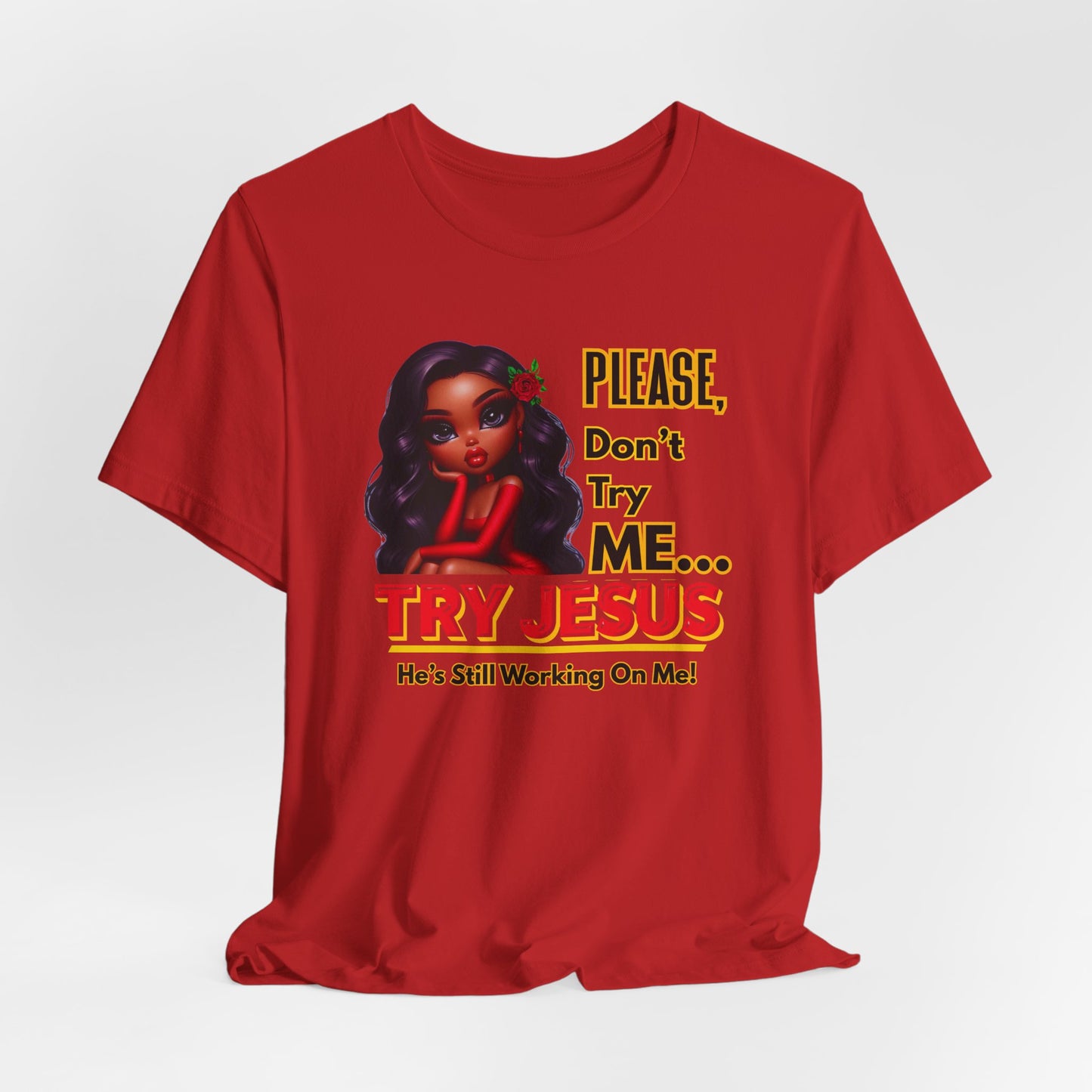 "Please Don’t Try Me… Try Jesus" Christian Women’s T-Shirt, Bold Faith Graphic Tee