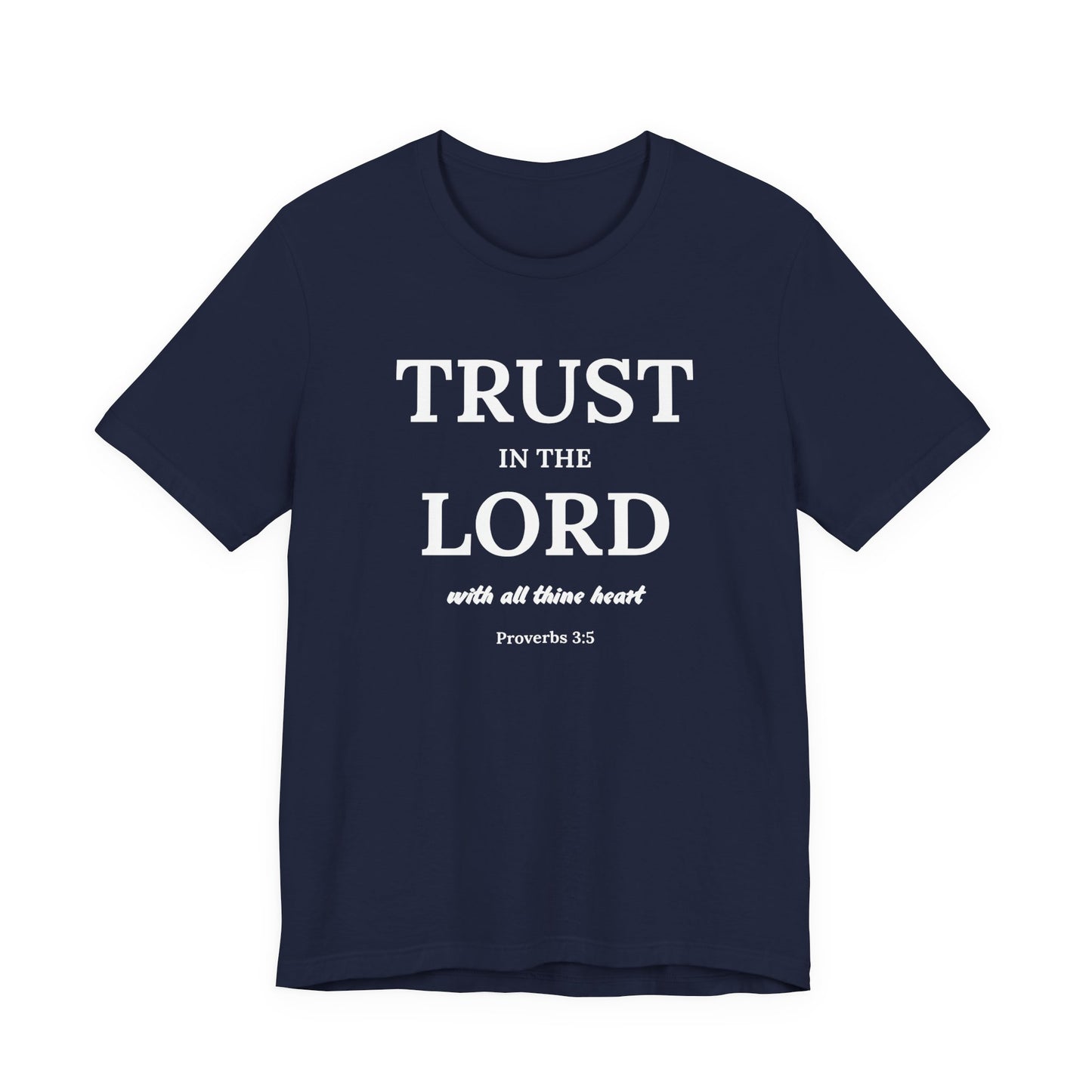 Proverbs 3:5 'Trust in the Lord' Christian Men's T-Shirt Bible Verse