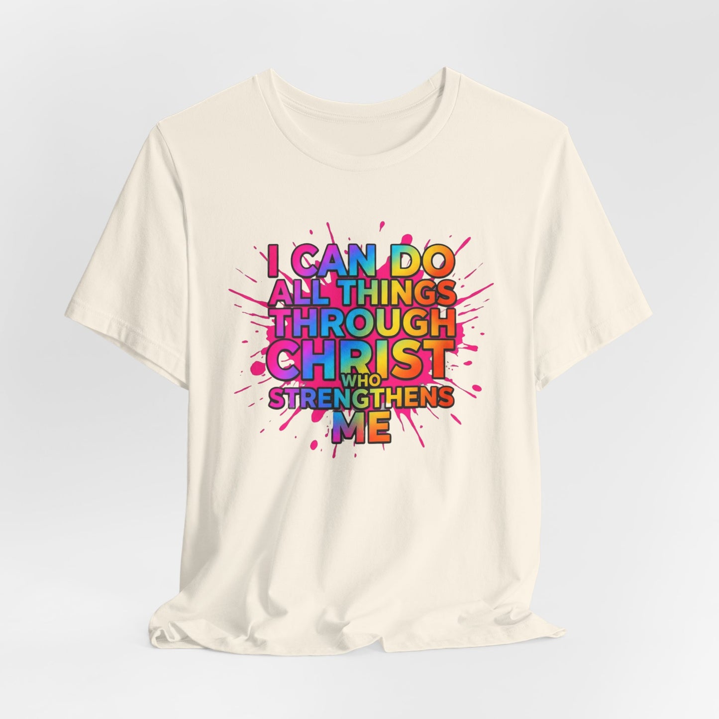 "I Can Do All Things Through Christ Who Strengthens Me" - Faith-Based Christian Women’s Cotton T-Shirt