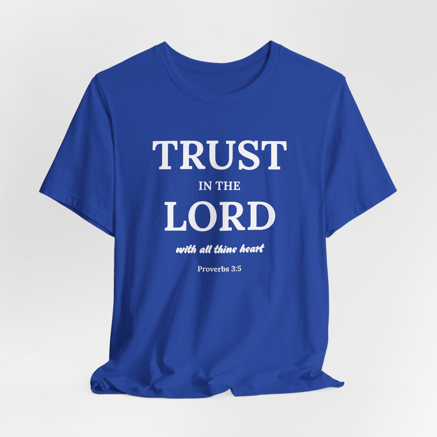 Proverbs 3:5 "Trust in the Lord" Christian Women's T-shirt Bible Verse Inspired