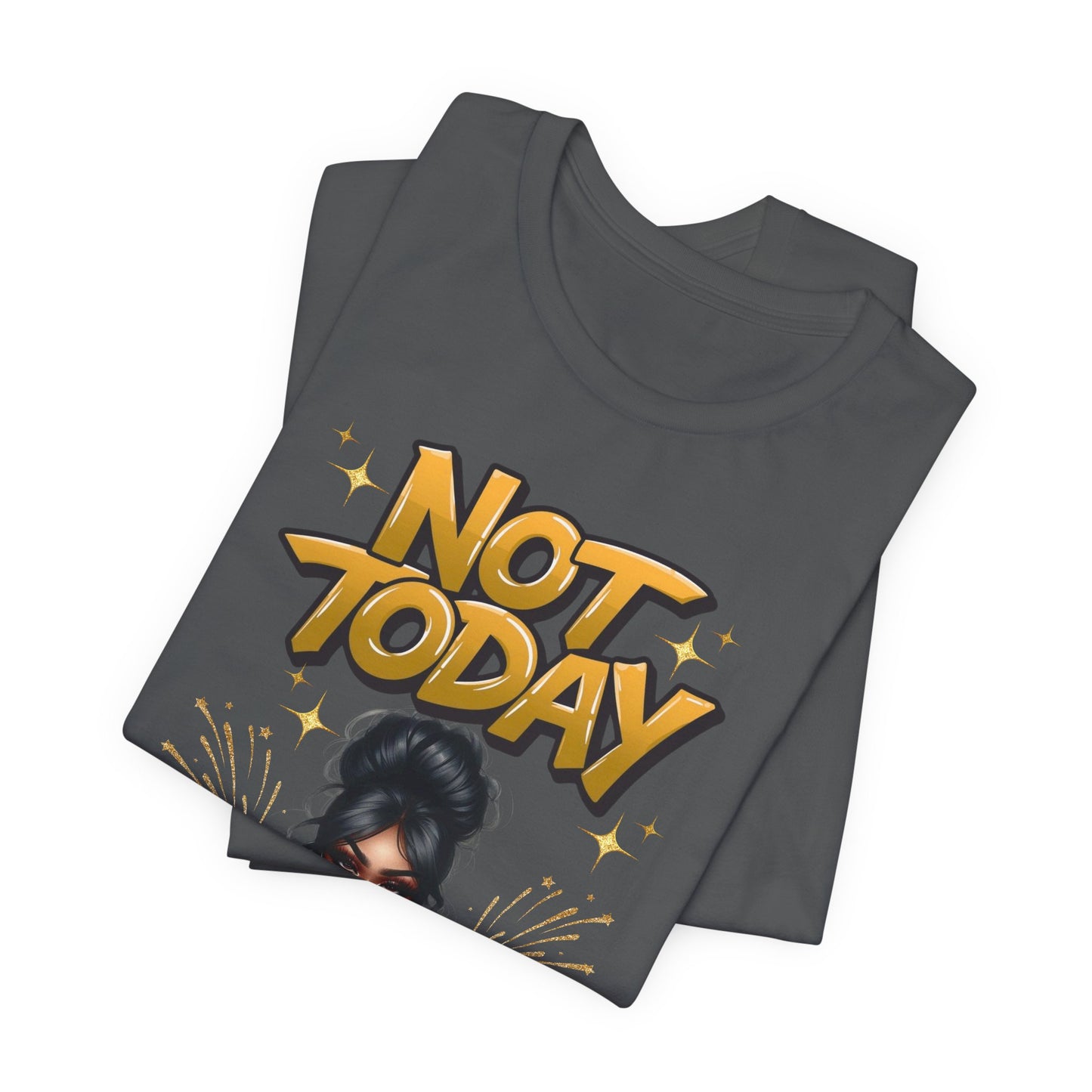 "Not Today" Christian Women's Cotton T-Shirt, Faith-Based Apparel