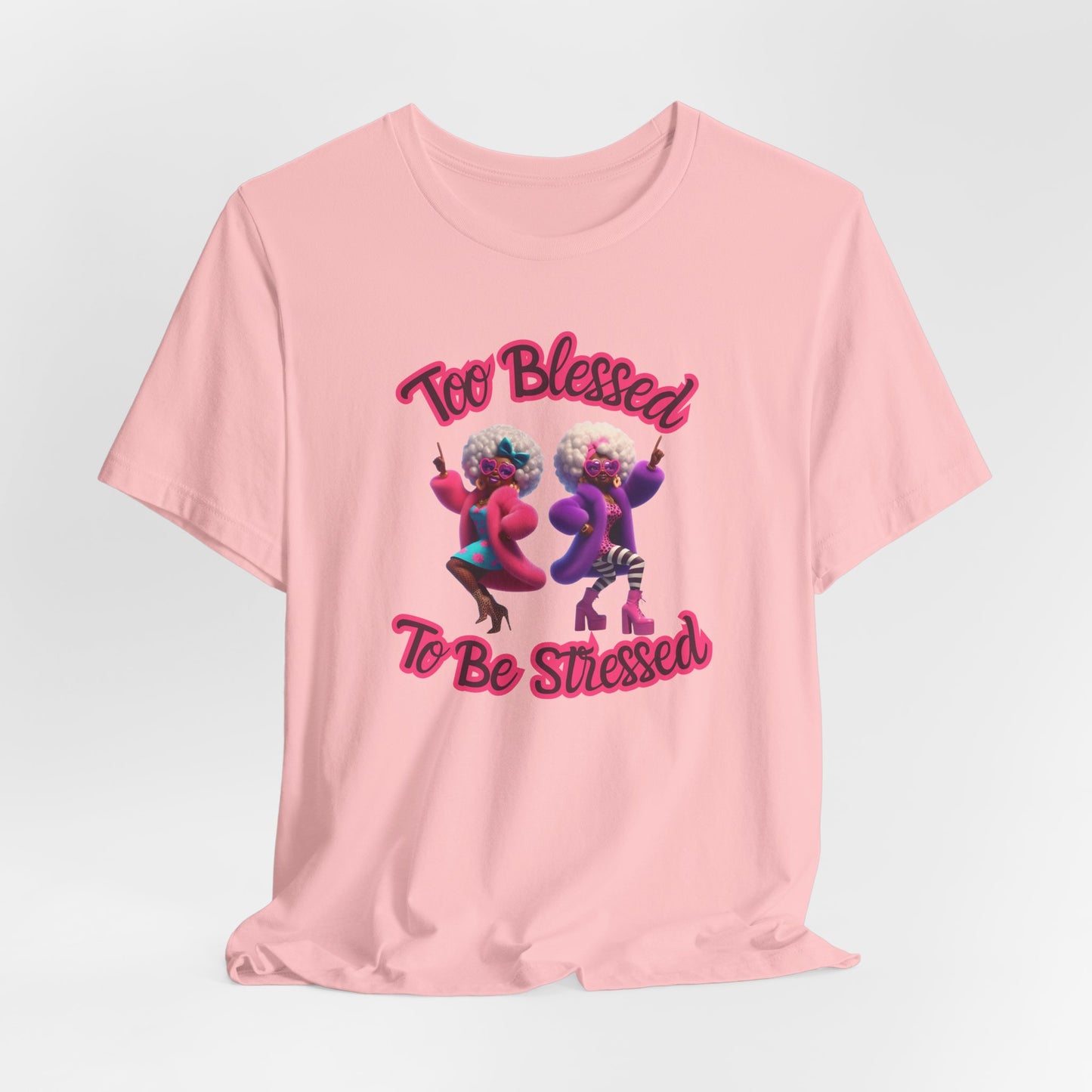 “Too Blessed To Be Stressed” - Motivational Christian Faith Women's Cotton Graphic Tee