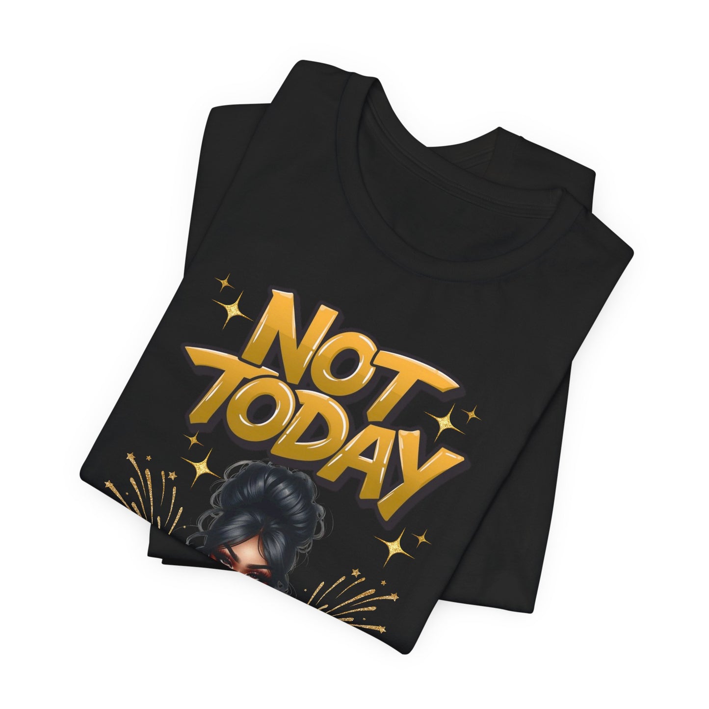 "Not Today" Christian Women's Cotton T-Shirt, Faith-Based Apparel