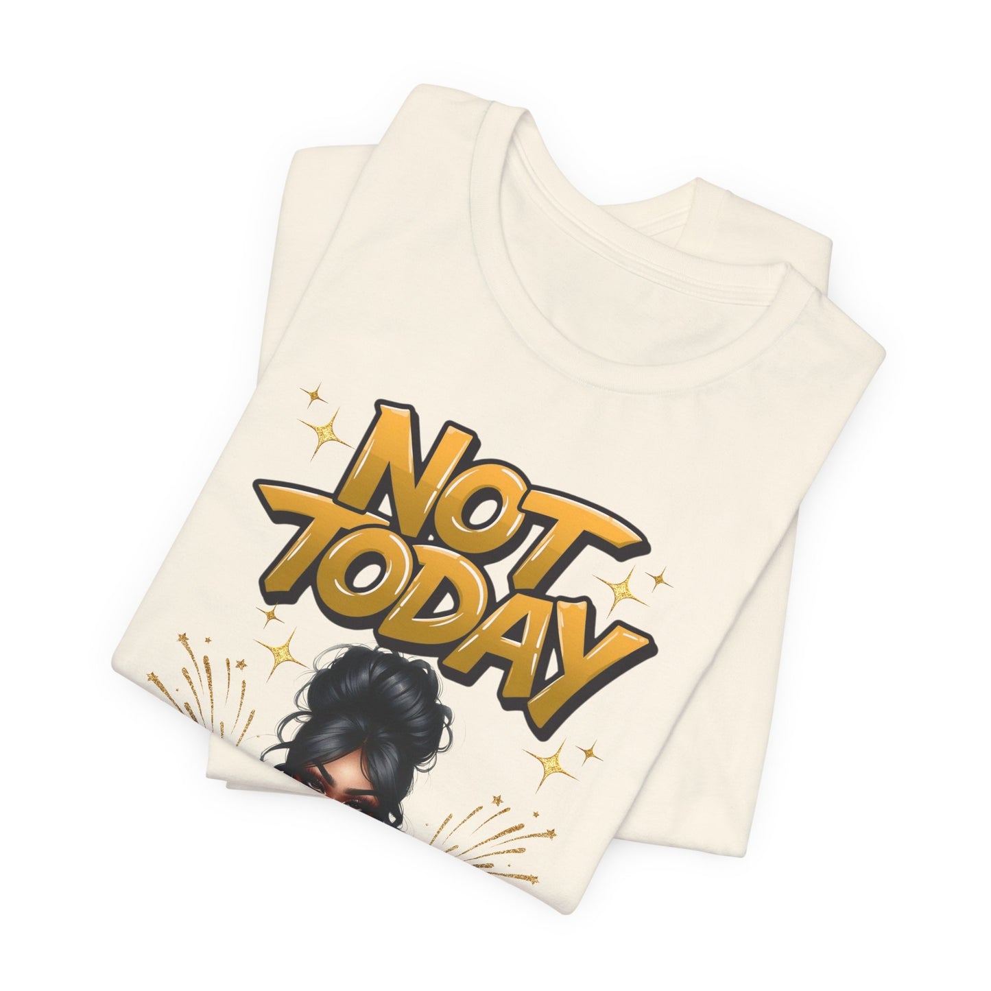 "Not Today" Christian Women's Cotton T-Shirt, Faith-Based Apparel