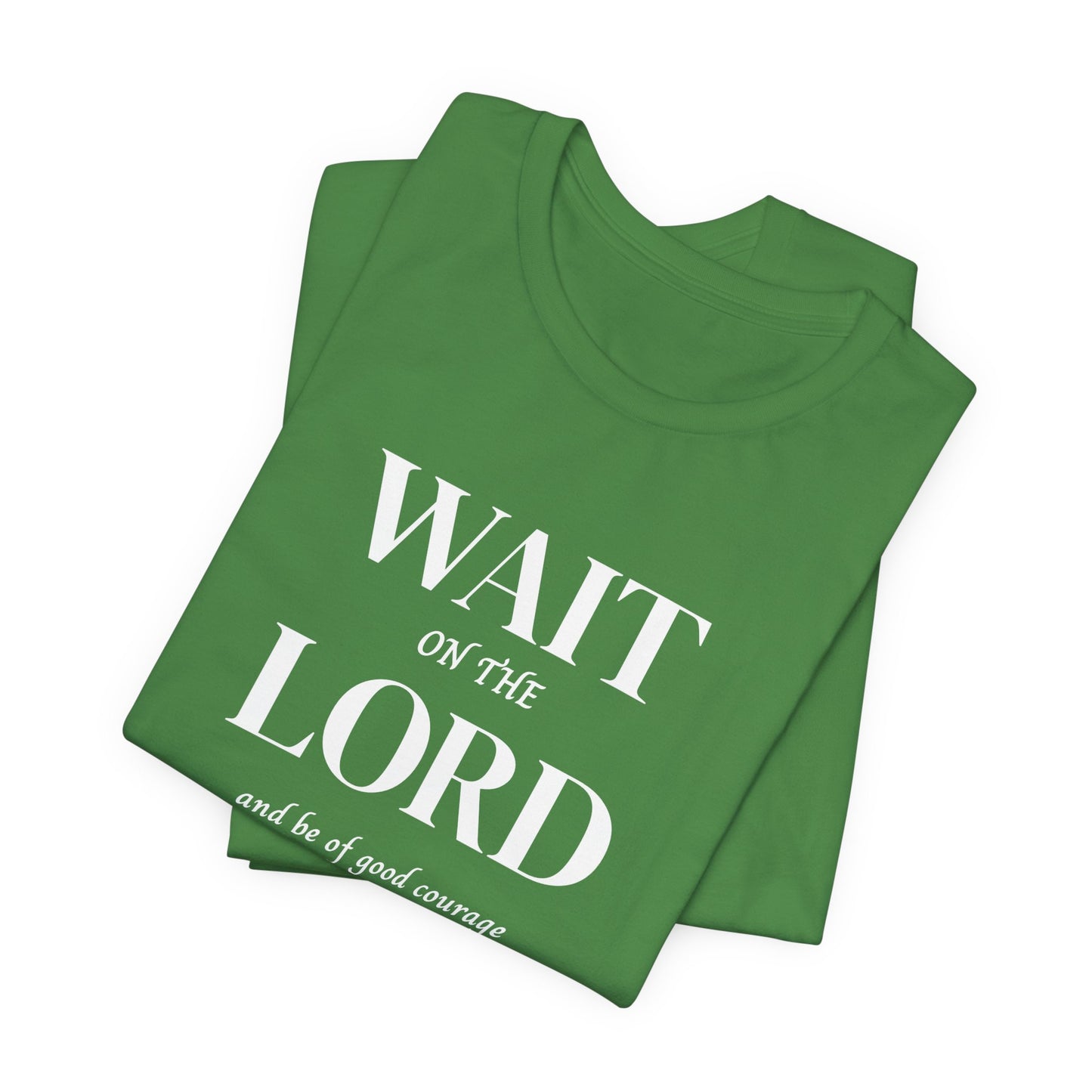 Psalm 27:14 'Wait on the Lord' Christian Women's T-shirt Scripture Inspired