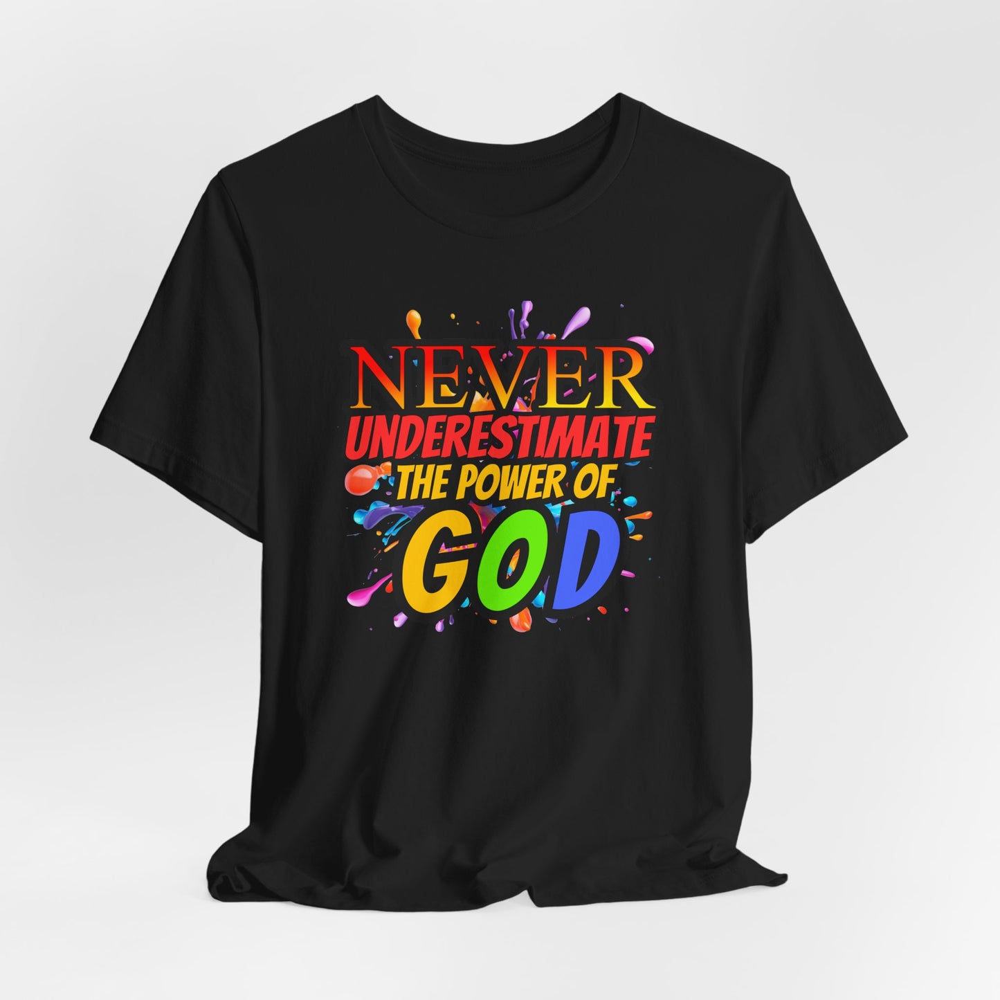 "Never Underestimate the Power of God" Christian Women’s Cotton T-Shirt, Inspirational Gift