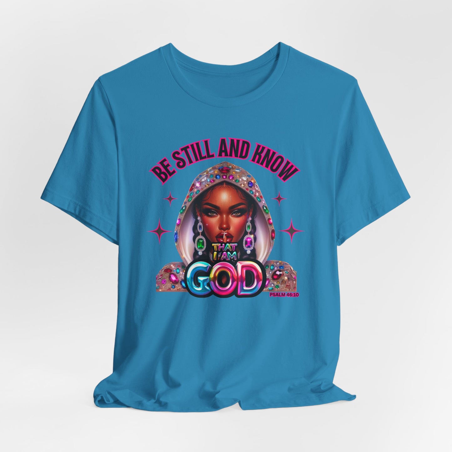 "Be Still and Know That I Am God" - Inspirational Christian Faith Women's Cotton T-Shirt