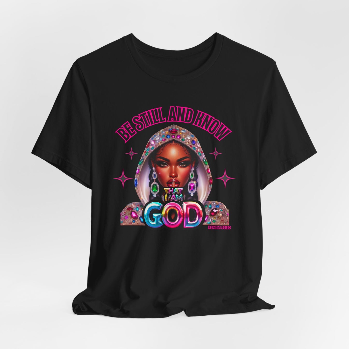 "Be Still and Know That I Am God" - Inspirational Christian Faith Women's Cotton T-Shirt