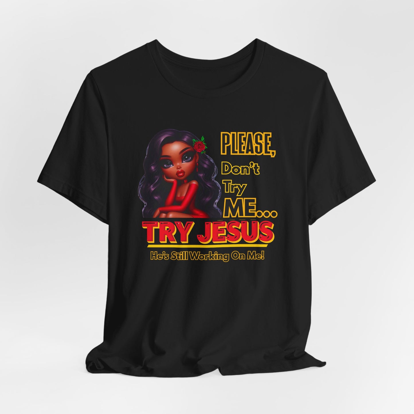 "Please Don’t Try Me… Try Jesus" Christian Women’s T-Shirt, Bold Faith Graphic Tee