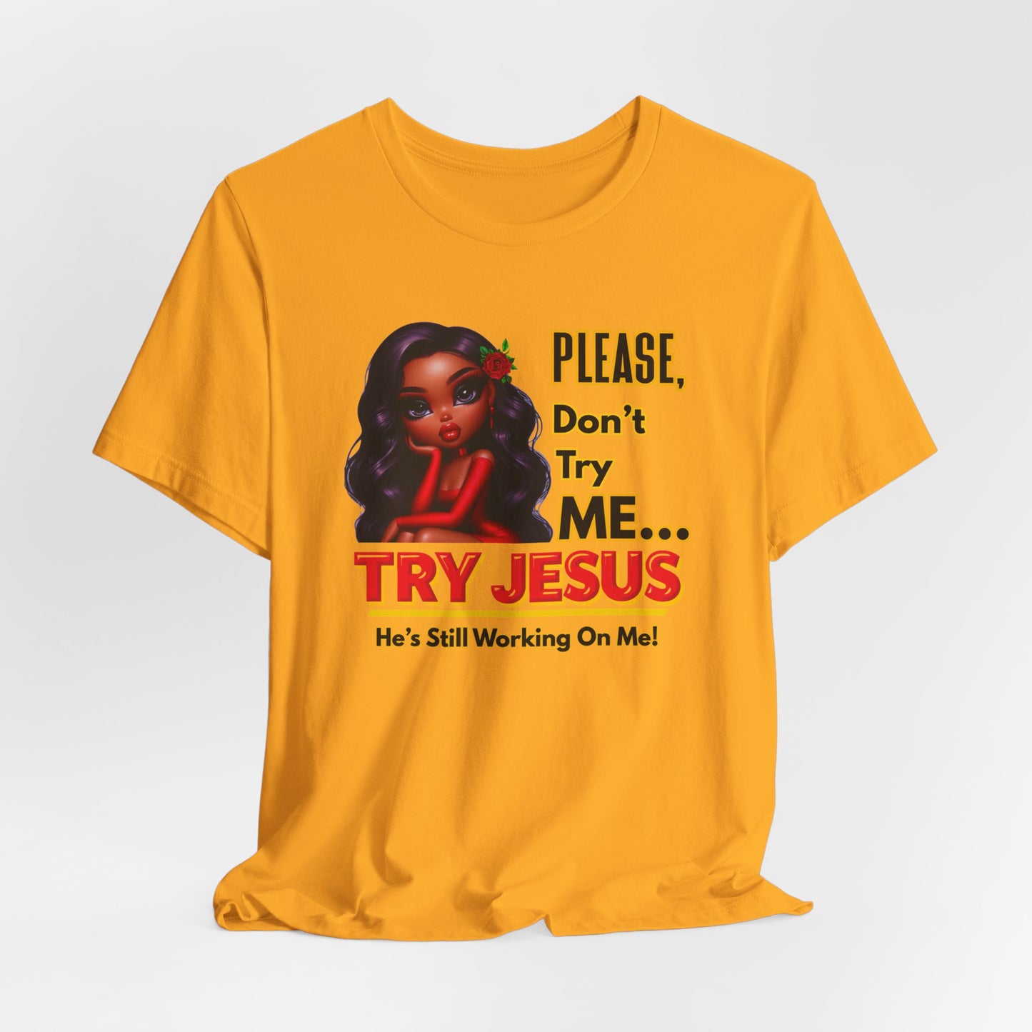 "Please Don’t Try Me… Try Jesus" Christian Women’s T-Shirt, Bold Faith Graphic Tee