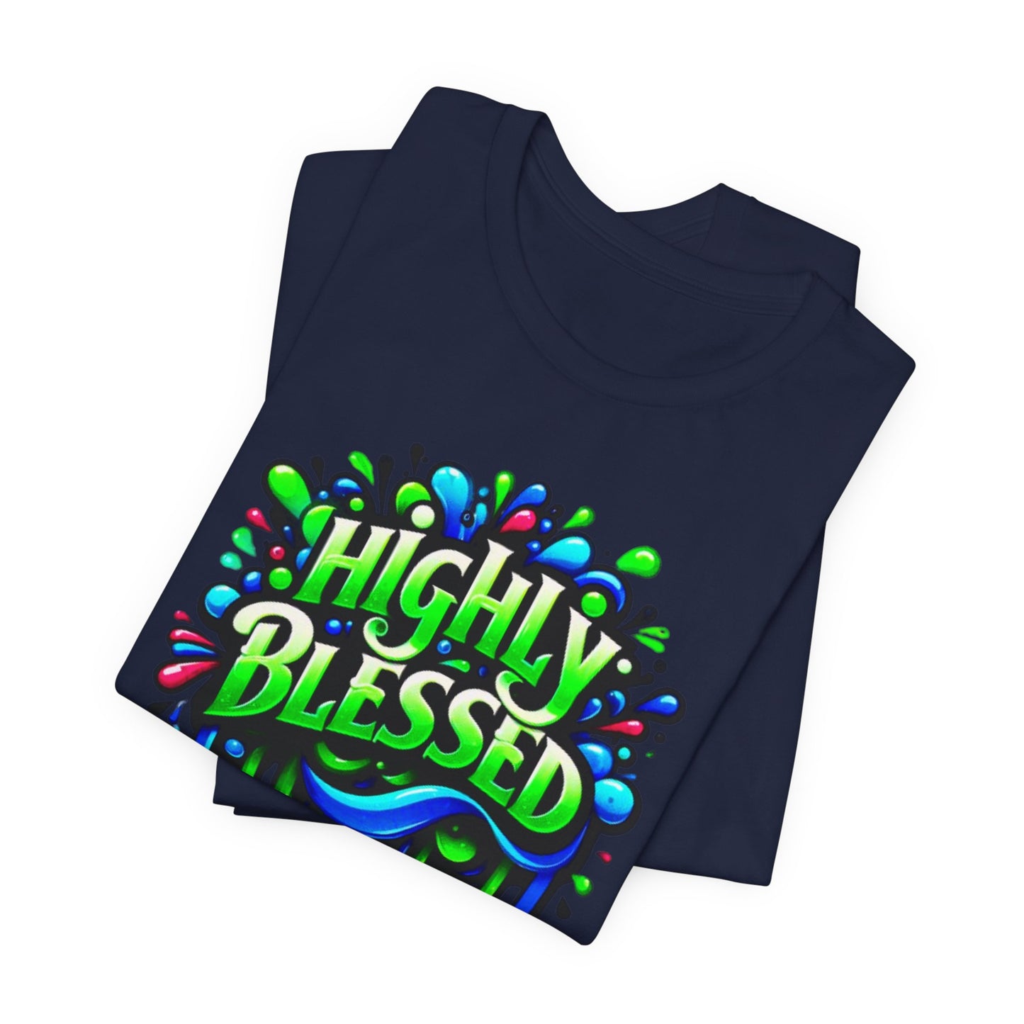 "Highly Blessed" -  Motivational Graphic Faith Based Women's Cotton T-shirt