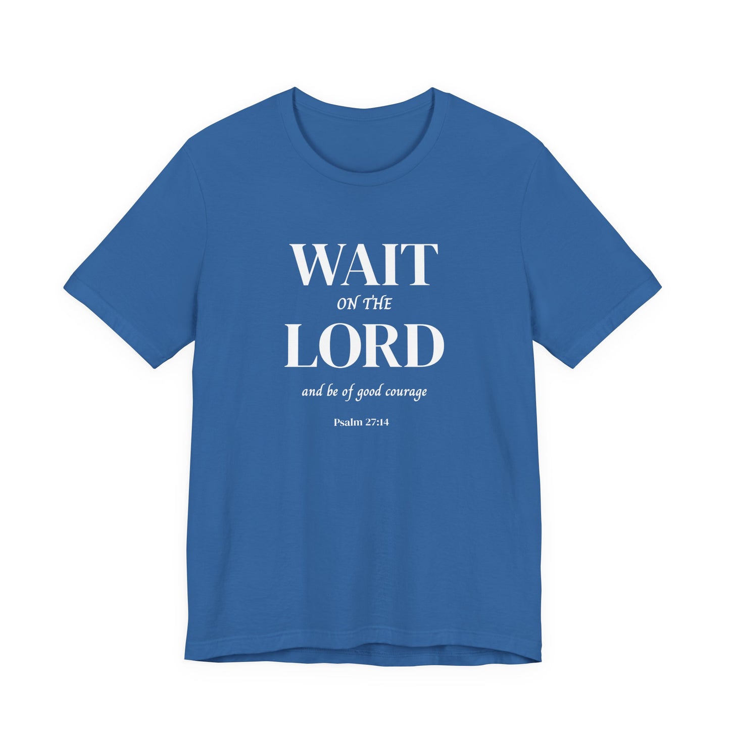 Psalm 27:14 'Wait on the Lord' Christian Men's T-Shirt Bible Verse|