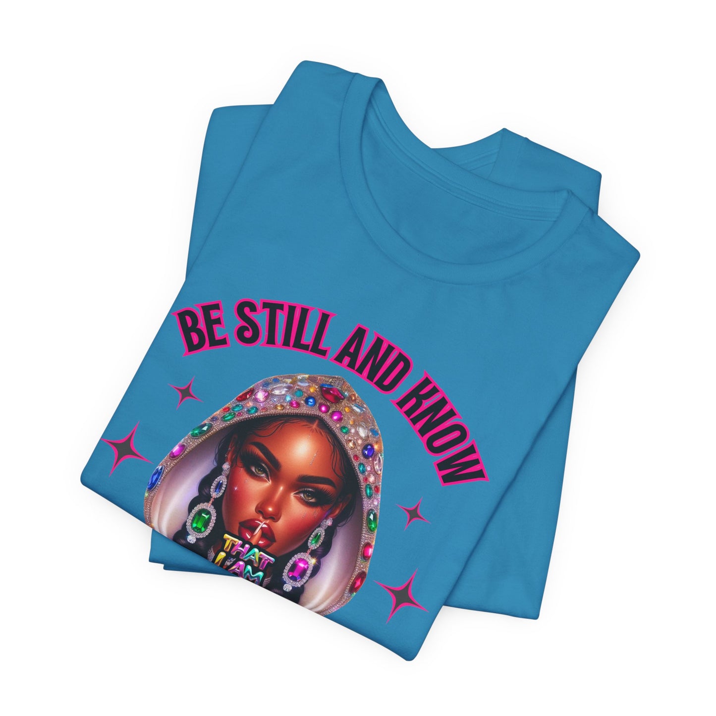 "Be Still and Know That I Am God" - Inspirational Christian Faith Women's Cotton T-Shirt