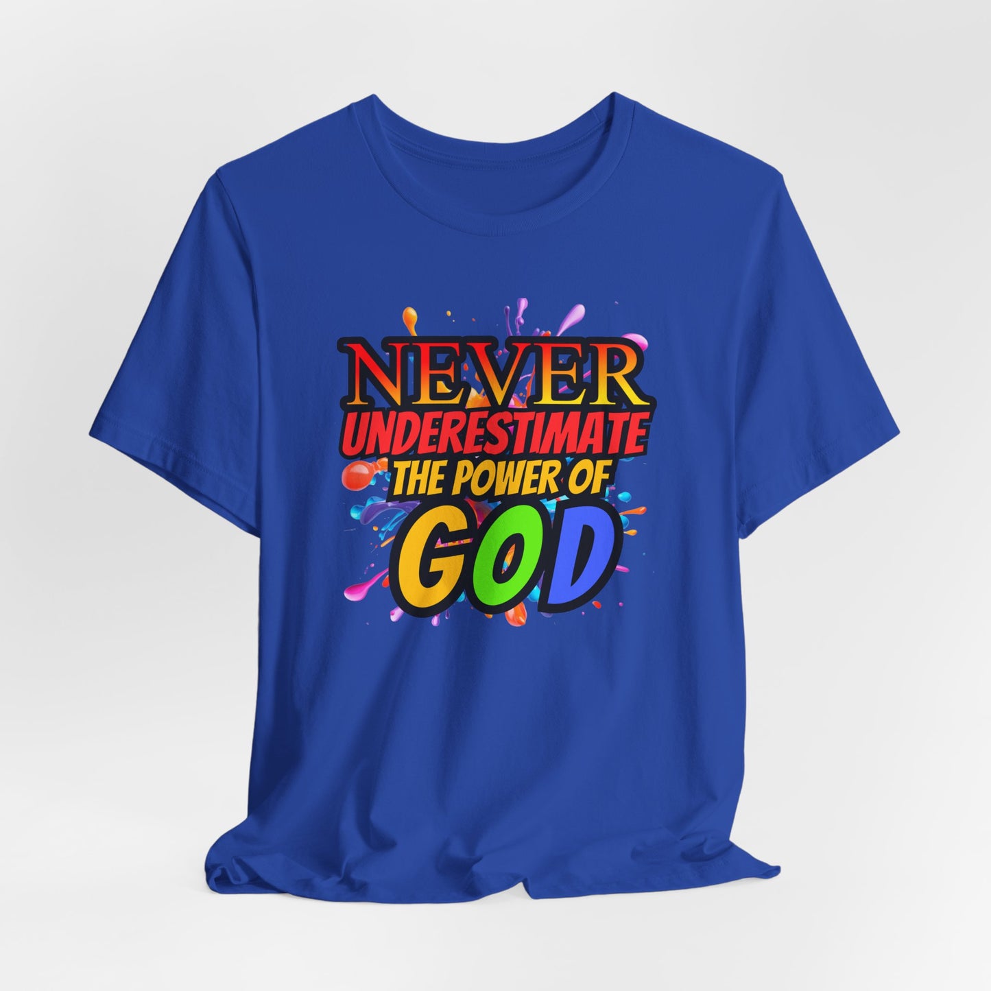 "Never Underestimate the Power of God" Christian Women’s Cotton T-Shirt, Inspirational Gift