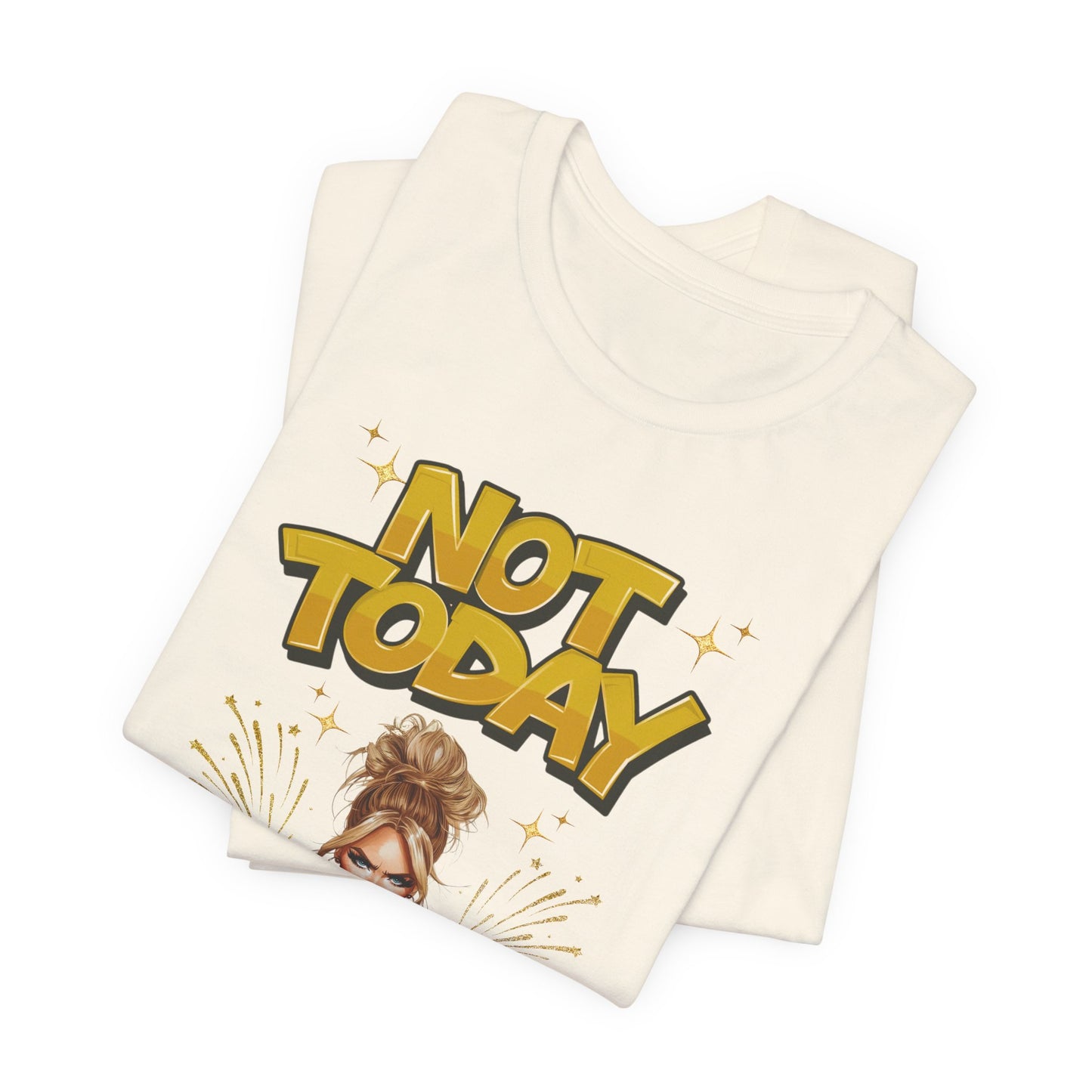 "Not Today" - Faith Based Christian Women's Cotton T-Shirt, Motivational, Inspirational Message