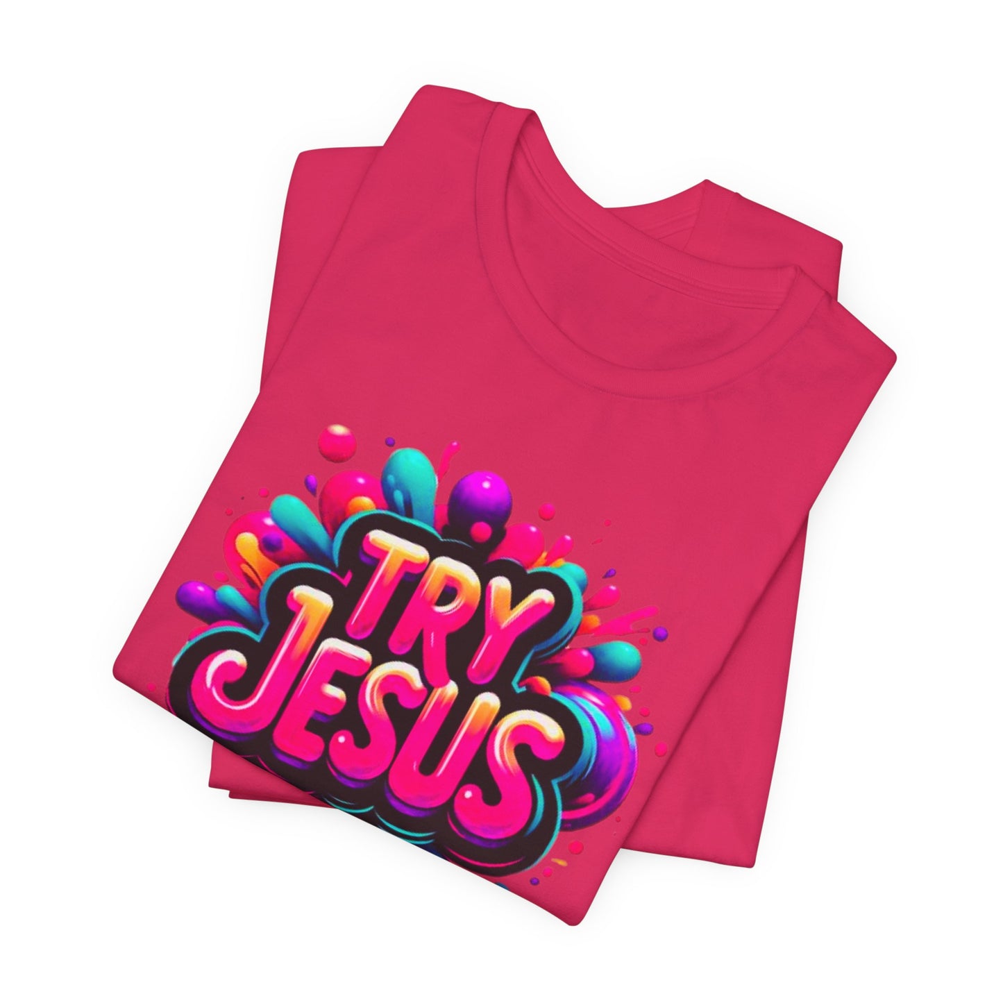 "Try Jesus"- Motivational Graphic Christian Faith Women's Cotton T-shirt