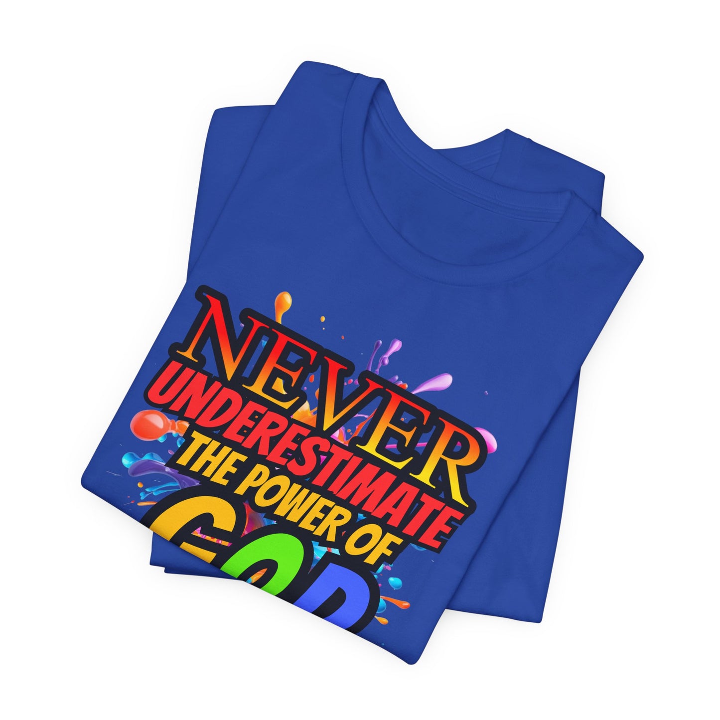 "Never Underestimate the Power of God" Christian Women’s Cotton T-Shirt, Inspirational Gift