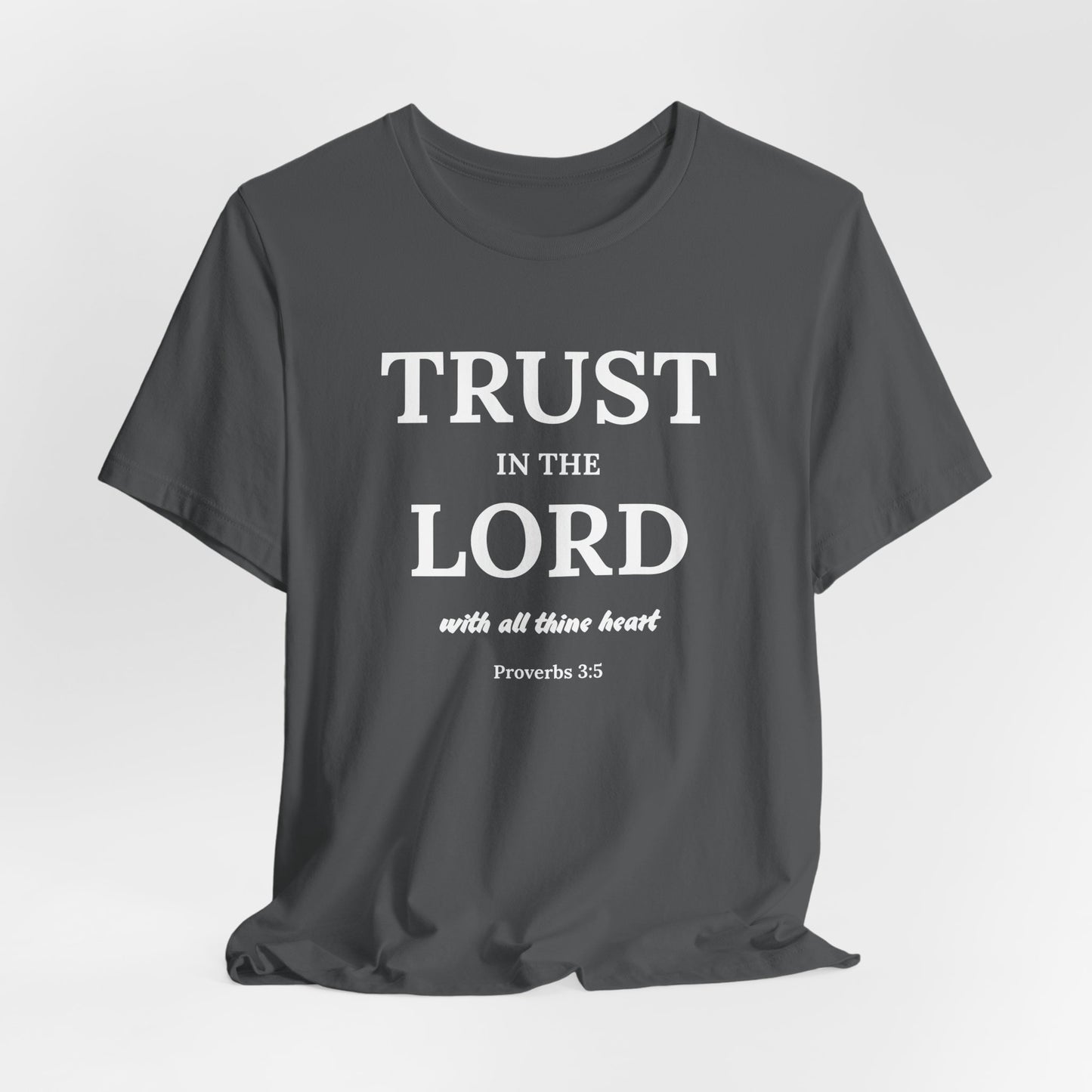 Proverbs 3:5 "Trust in the Lord" Christian Women's T-shirt Bible Verse Inspired