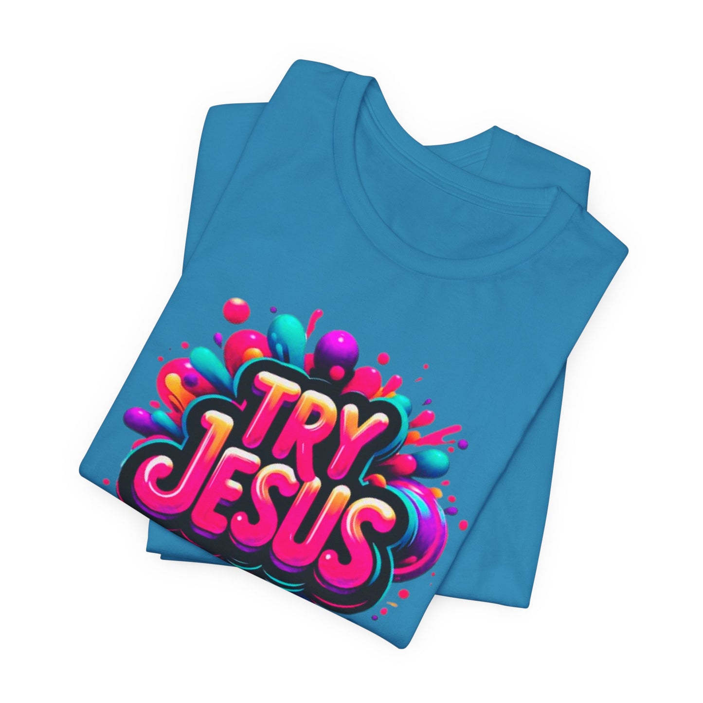 "Try Jesus"- Motivational Graphic Christian Faith Women's Cotton T-shirt