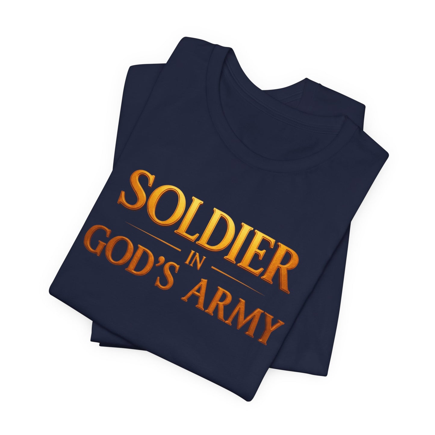 "Soldier in God’s Army" Christian Faith Men's T-Shirt