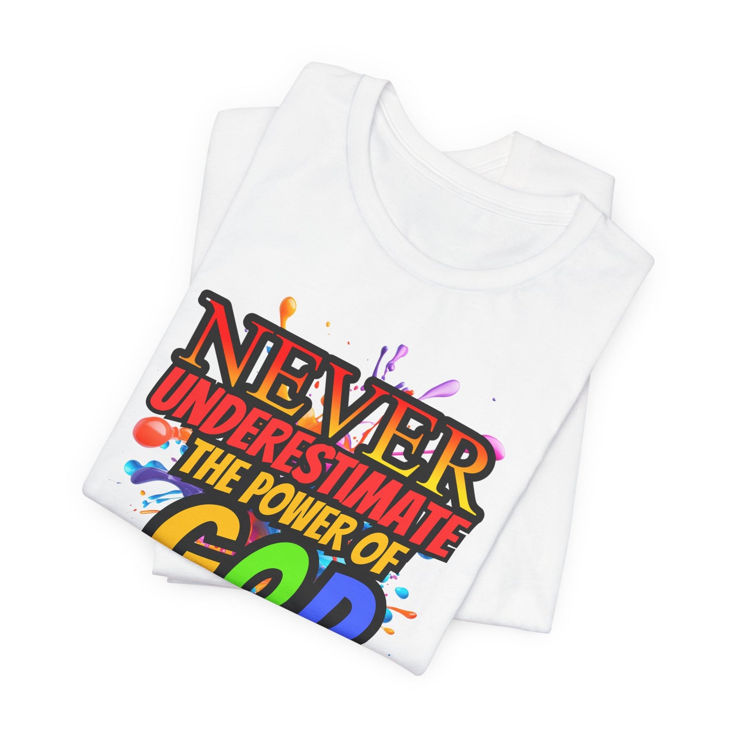 "Never Underestimate the Power of God" Christian Women’s Cotton T-Shirt, Inspirational Gift