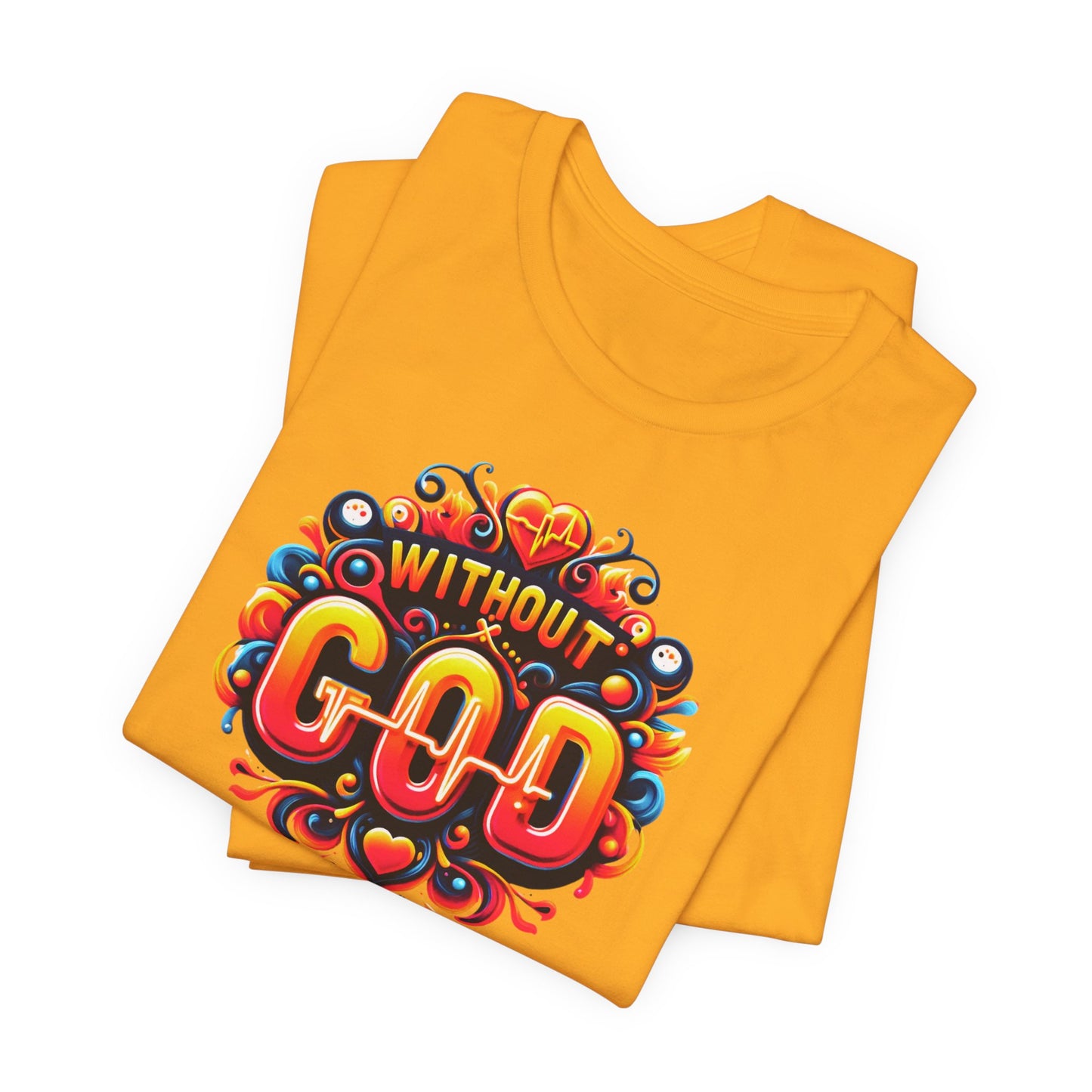 "Without God I Am Nothing" - Bold, Graphic Christian Faith Women’s Cotton T-Shirt