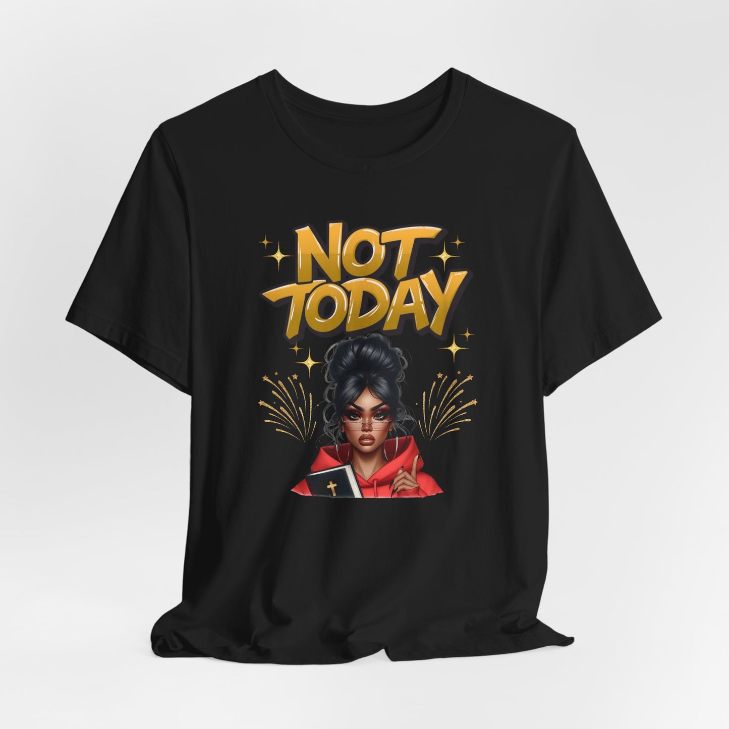 "Not Today" Christian Women's Cotton T-Shirt, Faith-Based Apparel