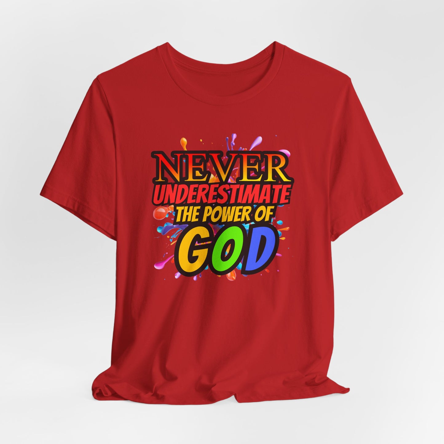 "Never Underestimate the Power of God" Christian Women’s Cotton T-Shirt, Inspirational Gift