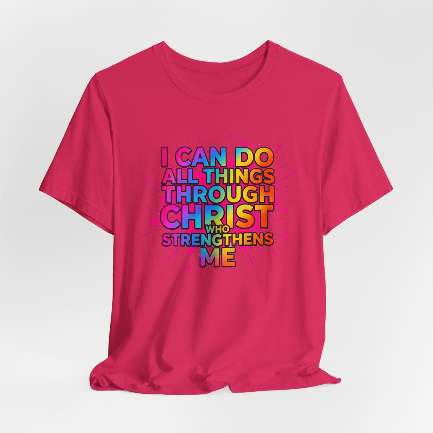 "I Can Do All Things Through Christ Who Strengthens Me" - Faith-Based Christian Women’s Cotton T-Shirt