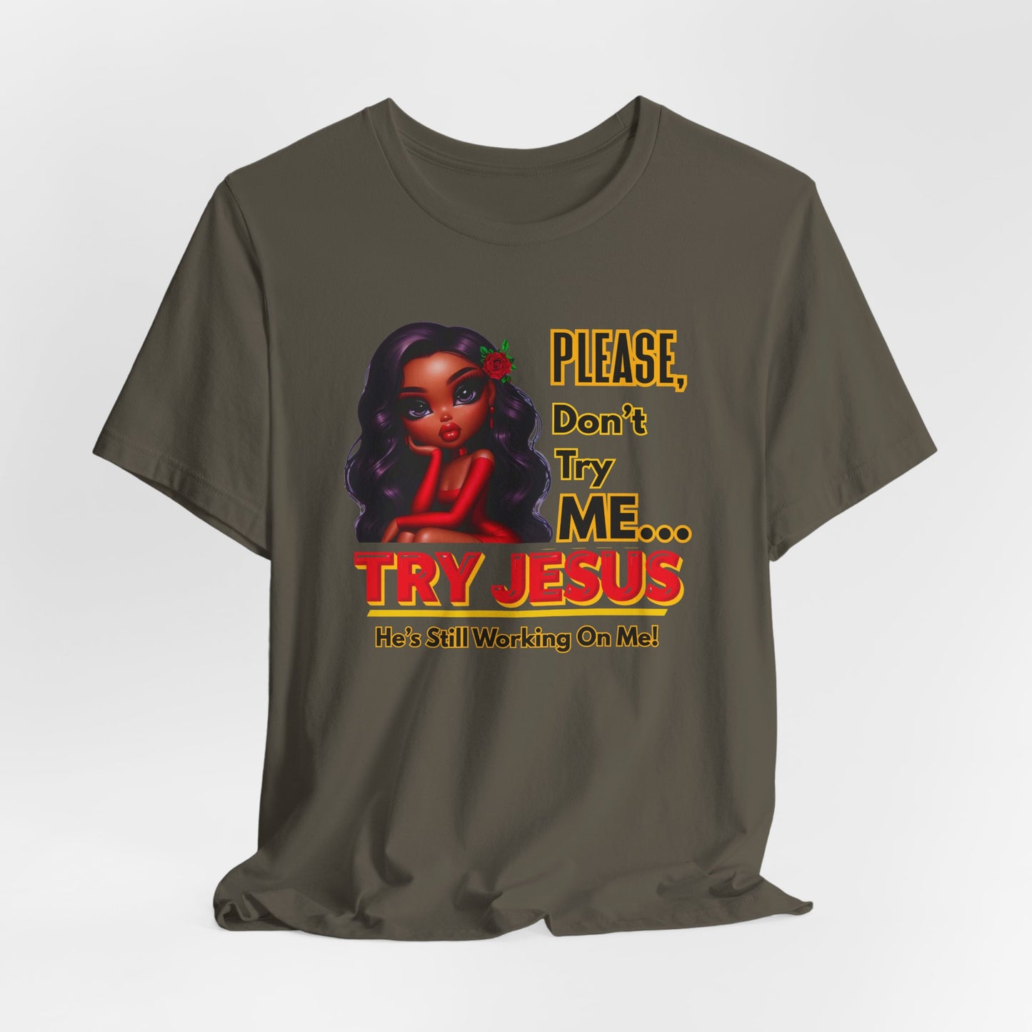 "Please Don’t Try Me… Try Jesus" Christian Women’s T-Shirt, Bold Faith Graphic Tee