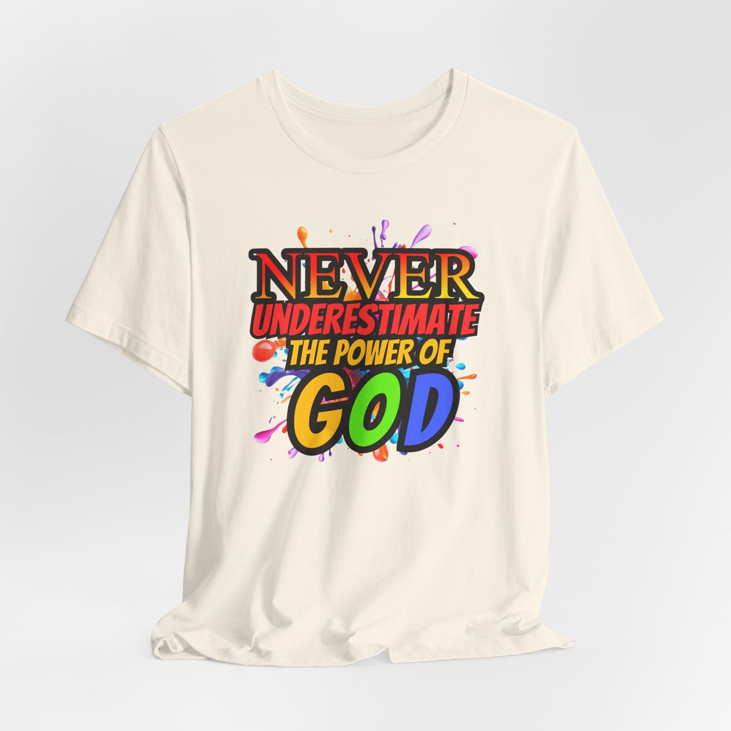 "Never Underestimate the Power of God" Christian Women’s Cotton T-Shirt, Inspirational Gift