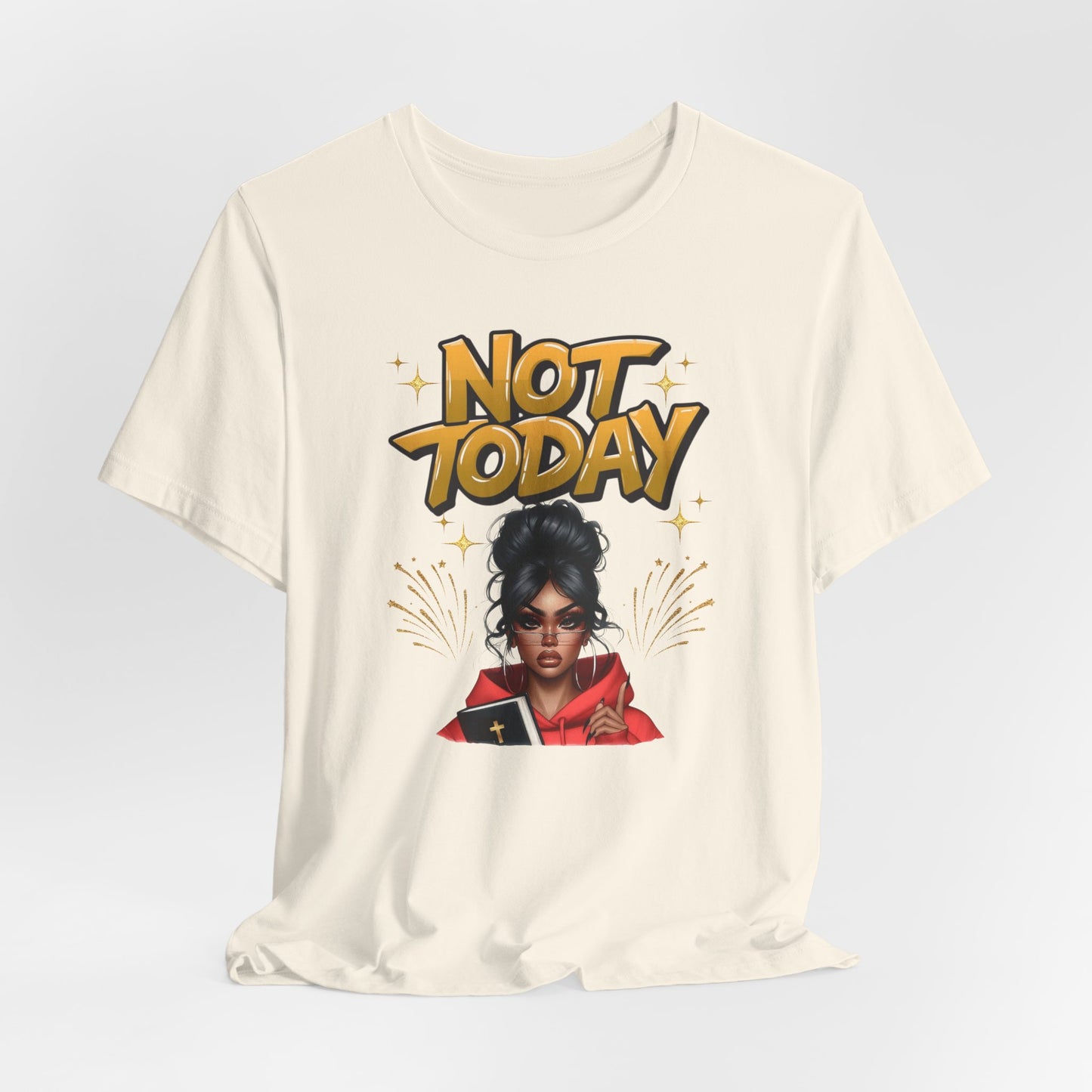 "Not Today" Christian Women's Cotton T-Shirt, Faith-Based Apparel