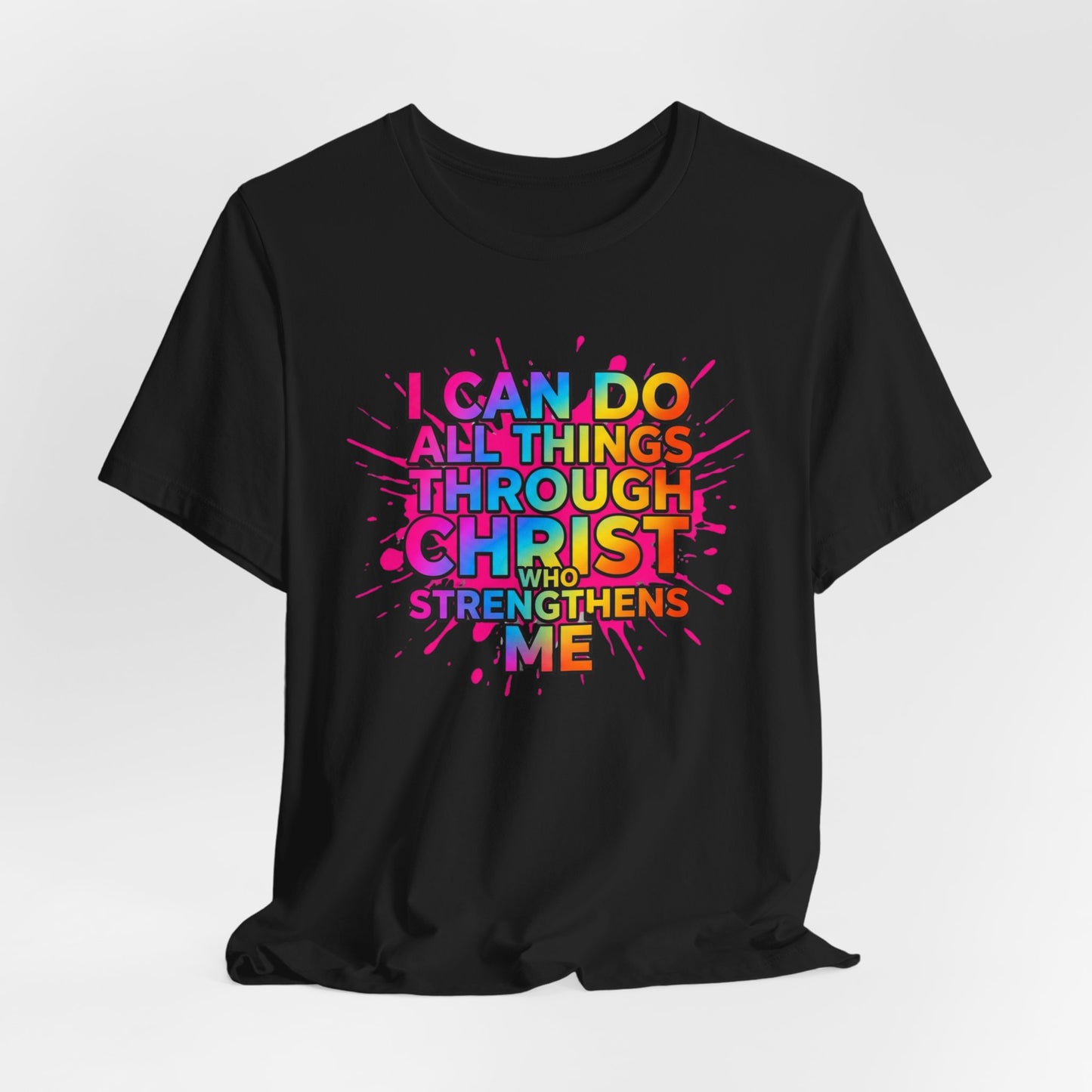 "I Can Do All Things Through Christ Who Strengthens Me" - Faith-Based Christian Women’s Cotton T-Shirt