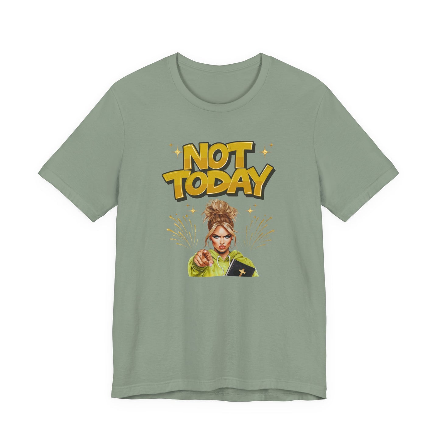 "Not Today" - Faith Based Christian Women's Cotton T-Shirt, Motivational, Inspirational Message