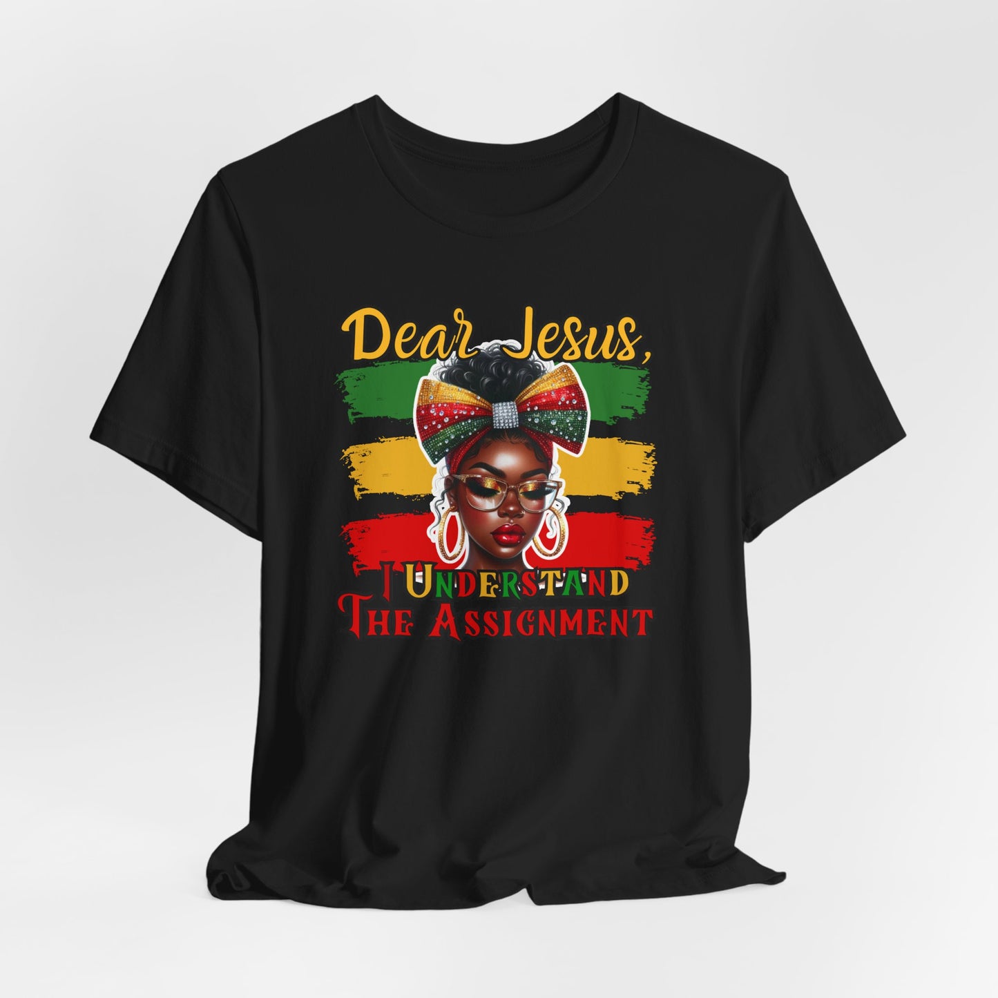 "Dear Jesus, I Understand the Assignment" Inspirational Faith Based Christian Women's Cotton T-Shirt