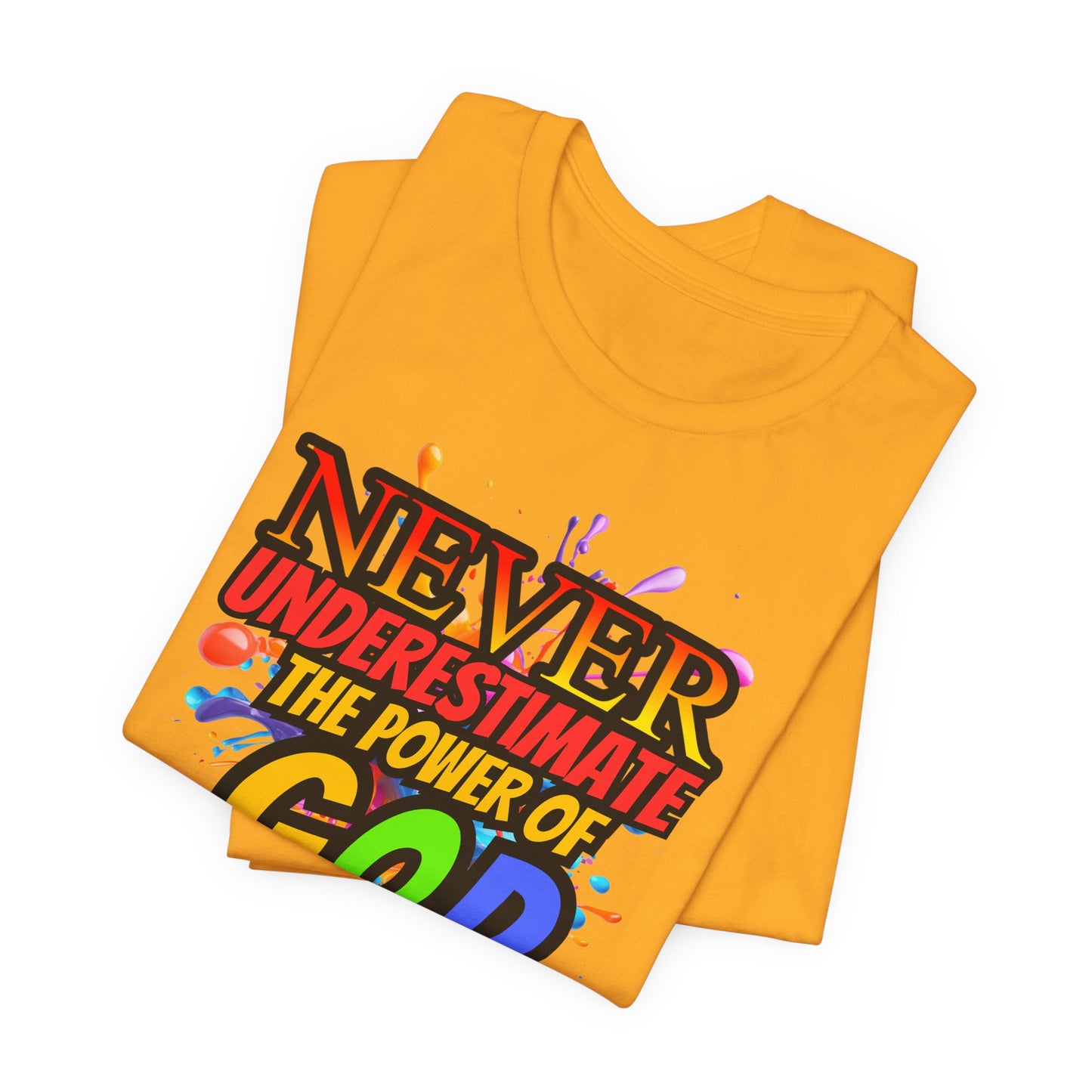 "Never Underestimate the Power of God" Christian Women’s Cotton T-Shirt, Inspirational Gift