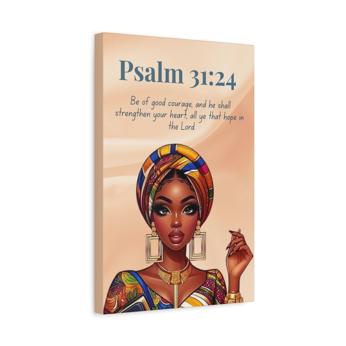 Courageous Faith Collection - Psalm 31:24 - Bible Verse Decor, Inspirational Wall Art